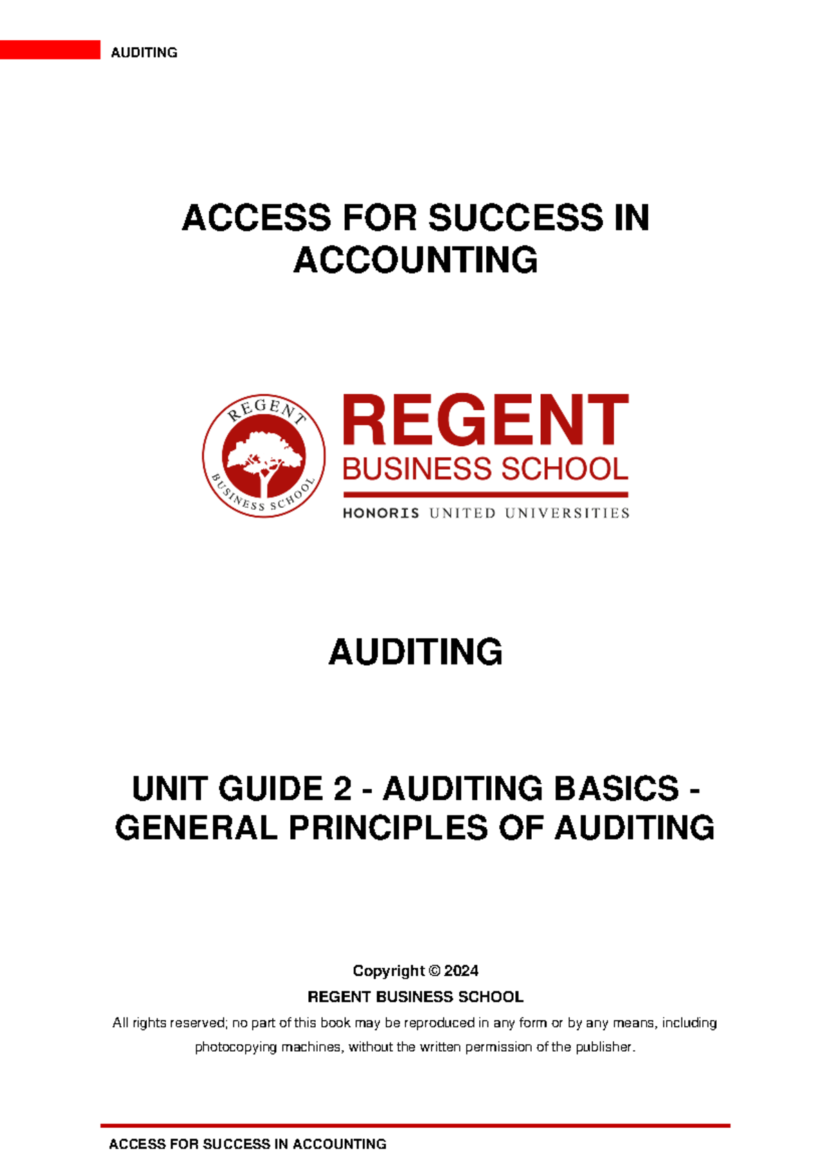 Unit 2 - Auditing Basics: General Principles of Auditing Guide 2024 ...
