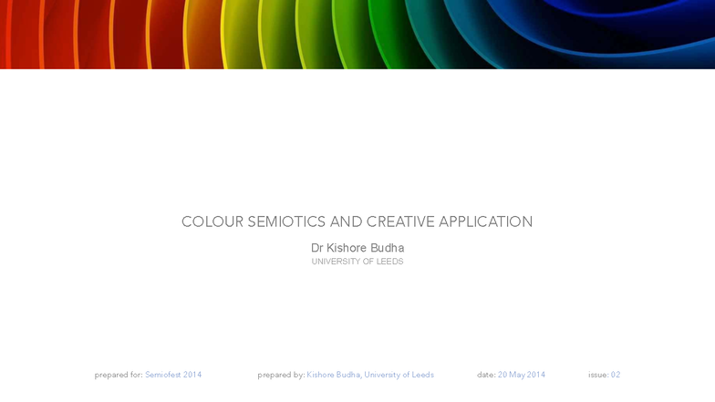 COLOUR SEMIOTICS & CREATIVE APPLICATION - SEMIOFEST 2014 - Studocu