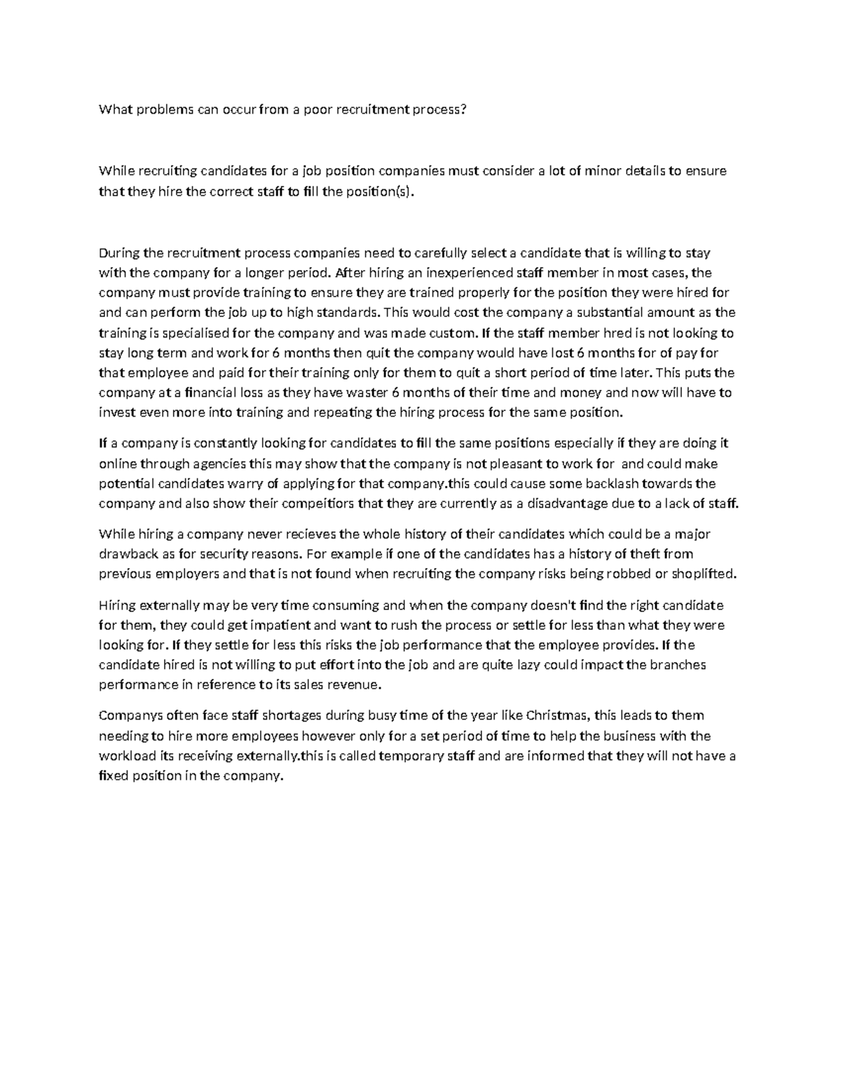 What problems can occur from a poor recruitment process - During the ...