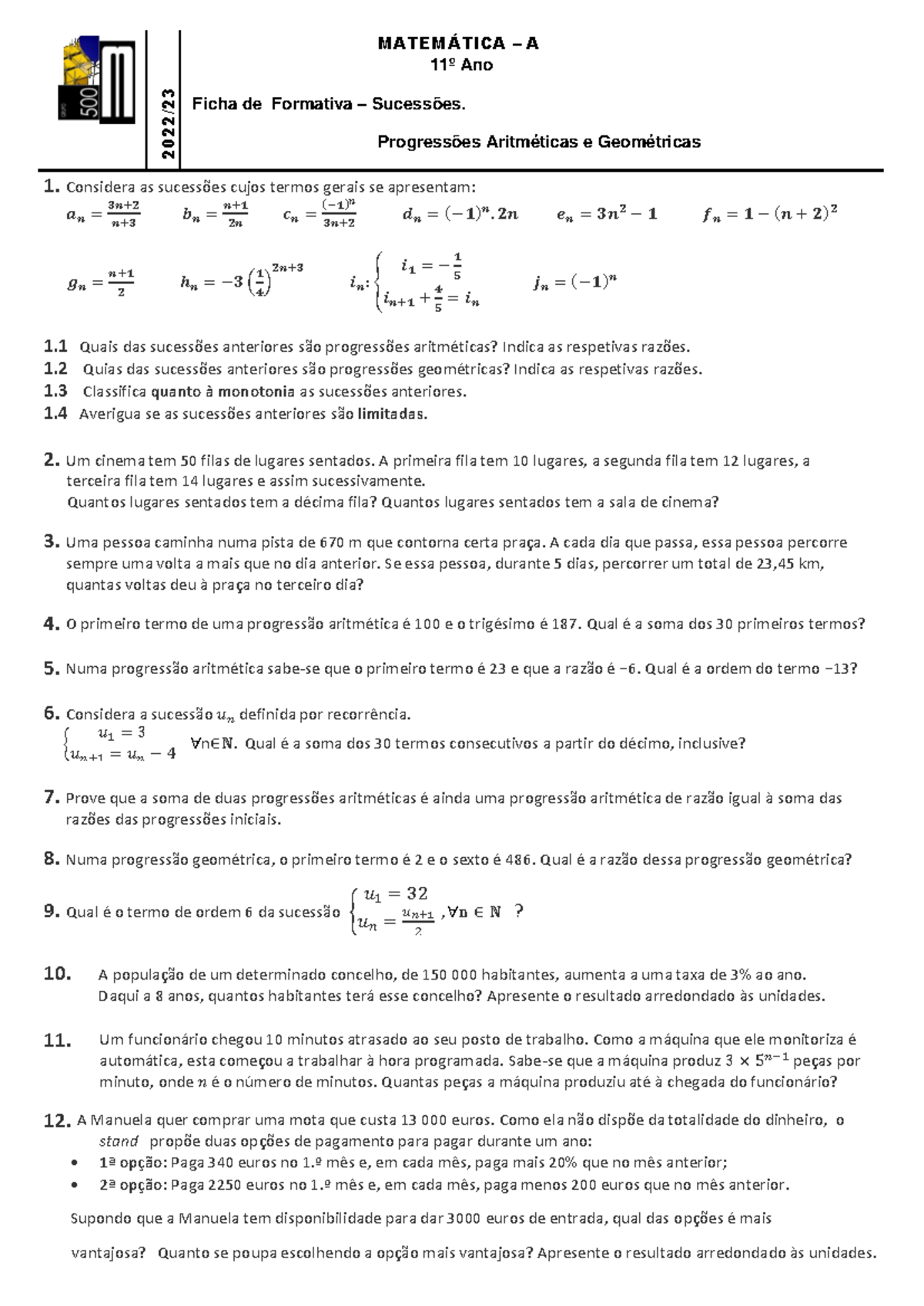 22- 23 Sucessões . Prog aritm e geom - 1. Considera as sucessões cujos ...