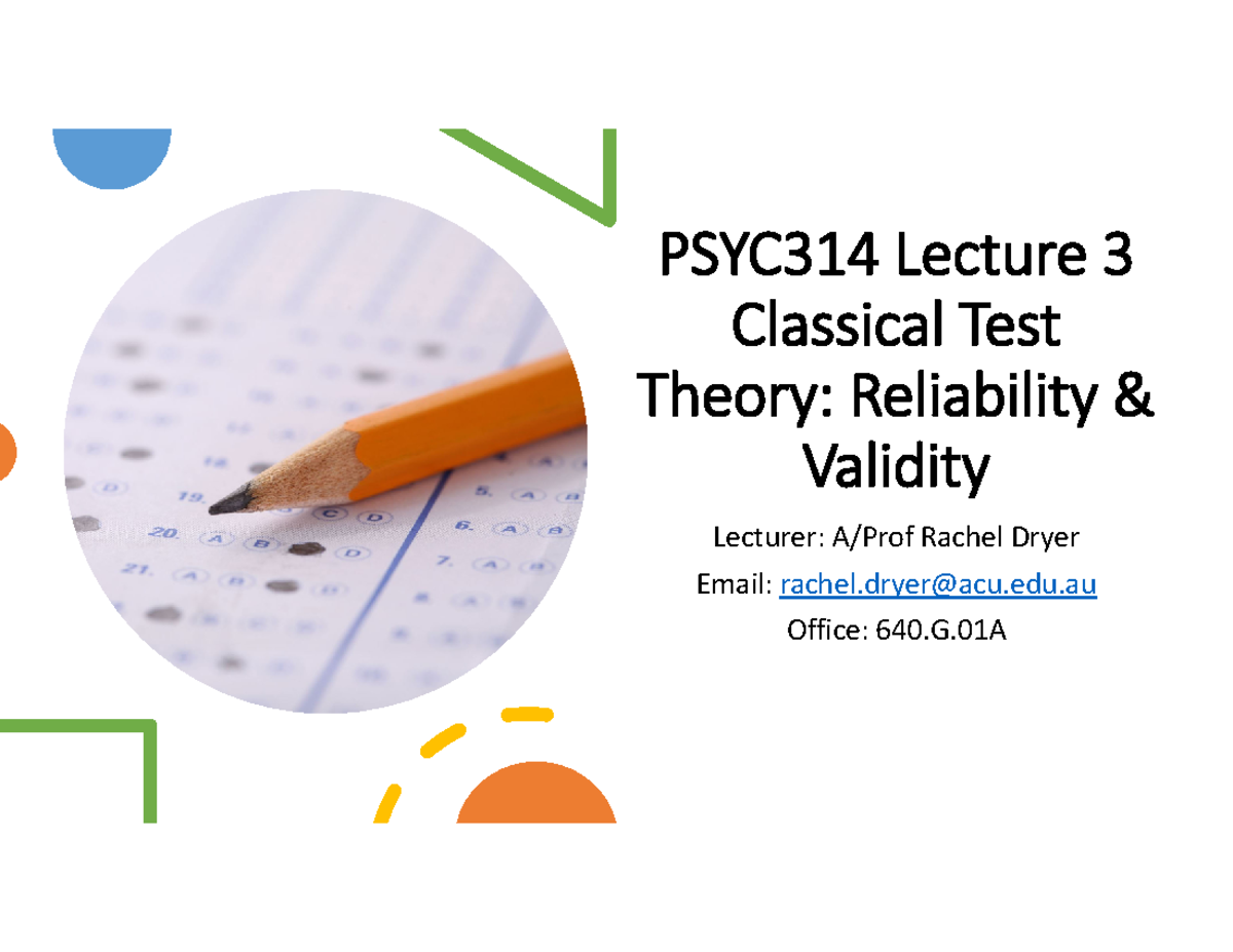 PSYC314 Lecture 3: Understanding Reliability & Validity in Testing ...