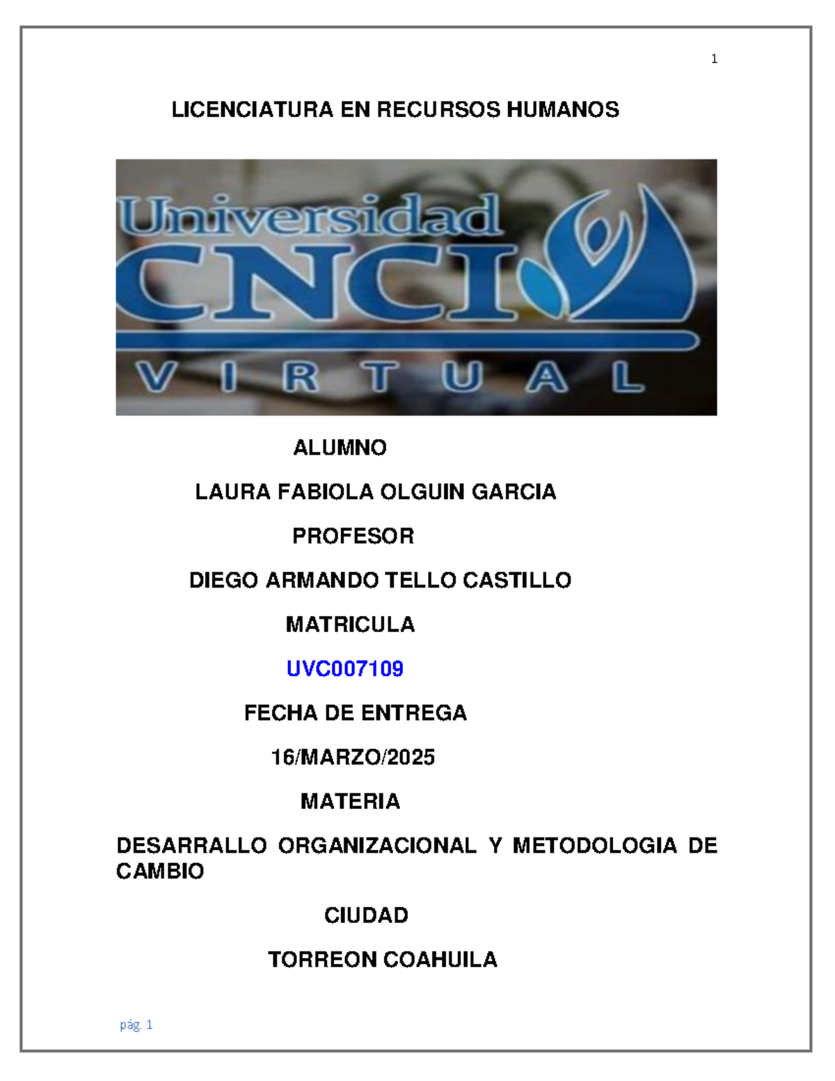 Desarrollo Organizacional y Metodología del Cambio - Actividad 1 - Studocu