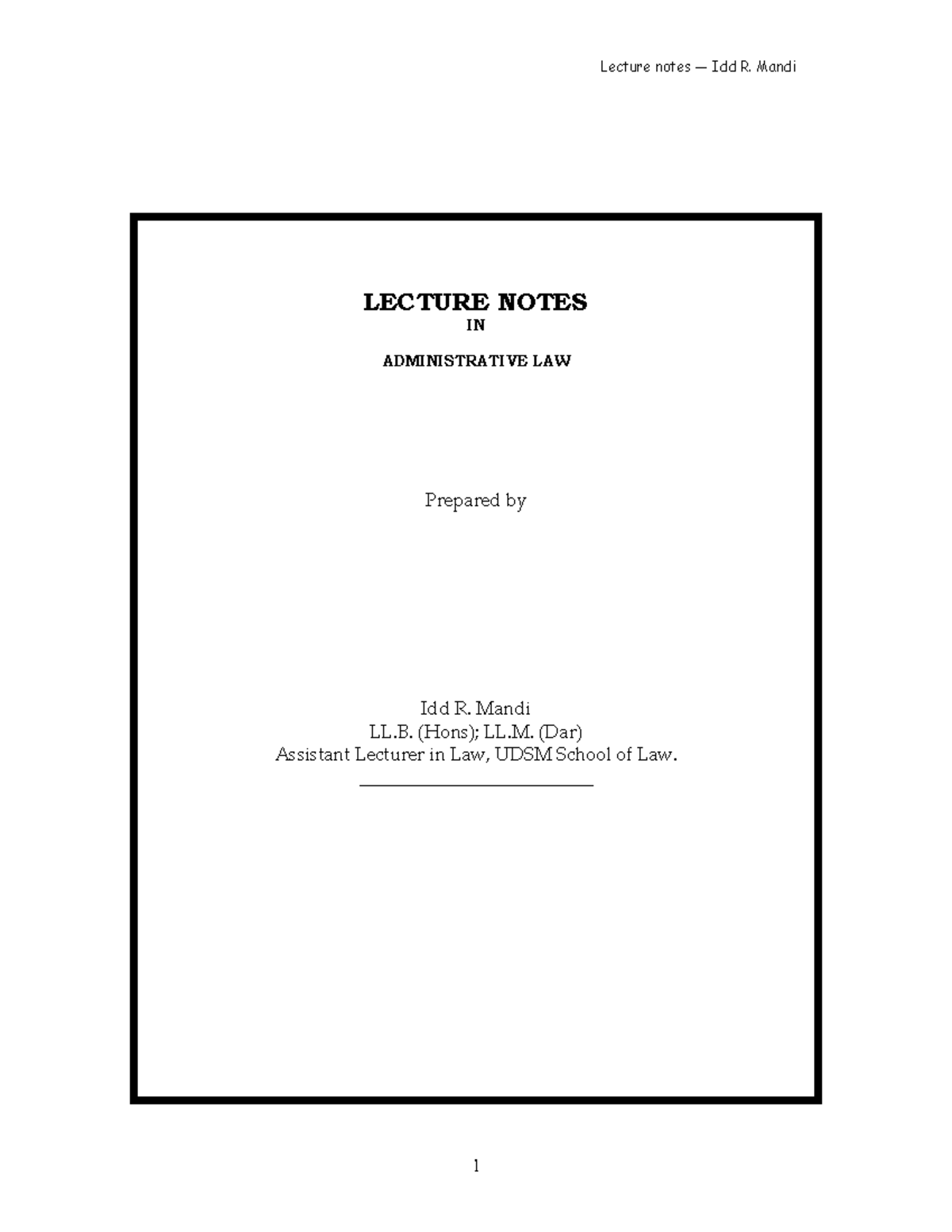 Administrative Law - General Notes 1 - Lecture notes ― Idd R. Mandi ...