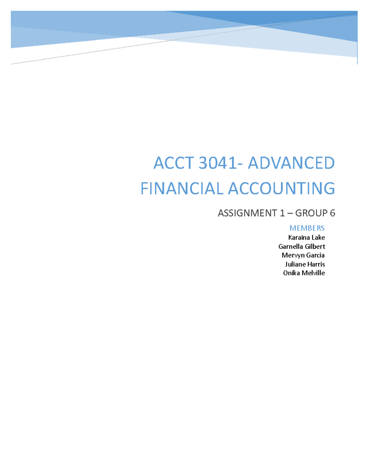 ACCT 3041 Advanced Financial Accounting Group Assignment Final - Studocu