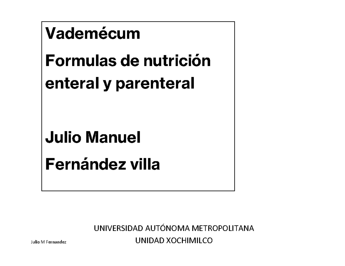 Formulas de Nutrición Enteral y Parenteral - Vademecum UAM 2023 - Studocu