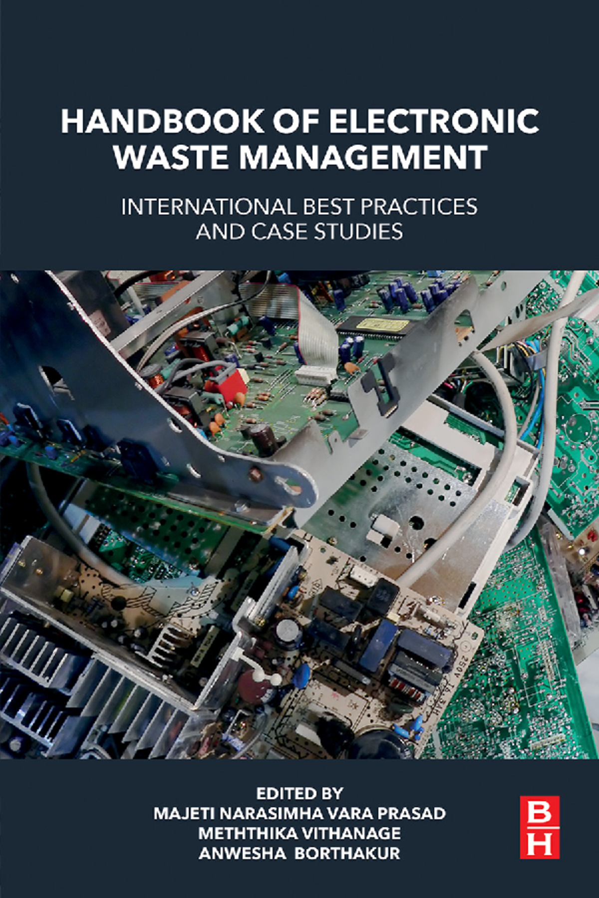 Handbook of Electronic Waste Management: Best Practices & Case Studies ...