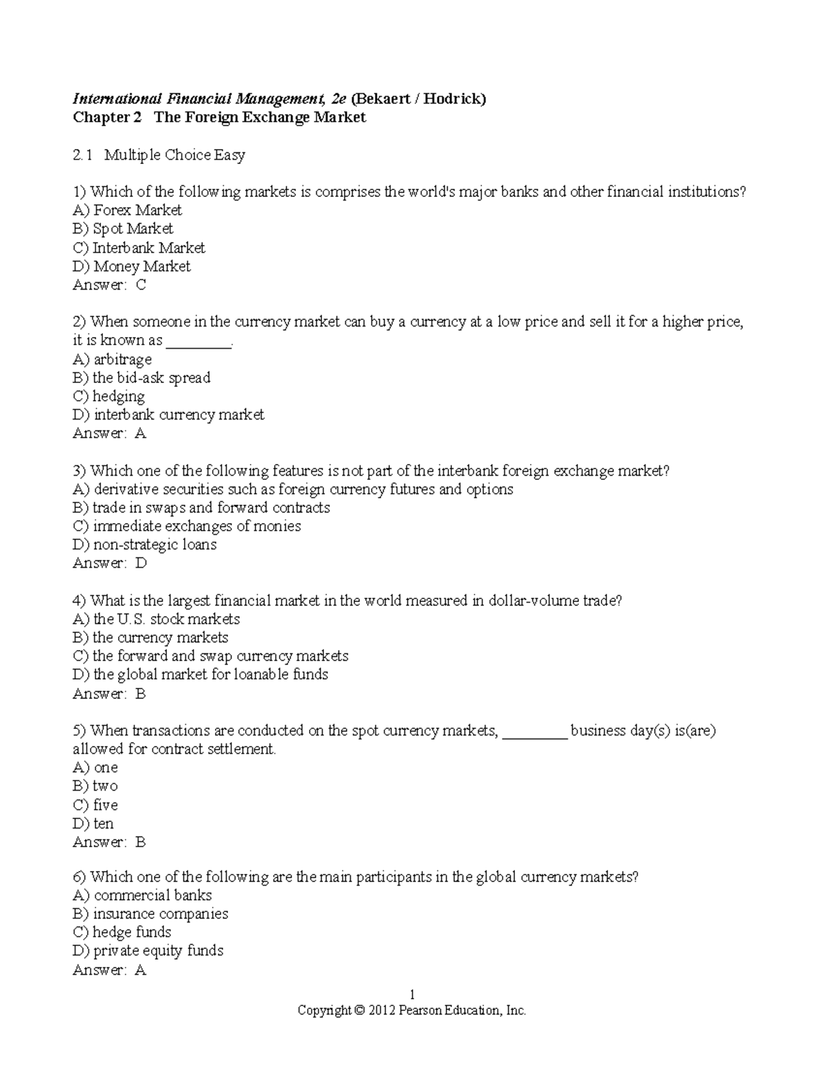 Chapter 2 - Test Bank 2: The Foreign Exchange Market Questions - Studocu