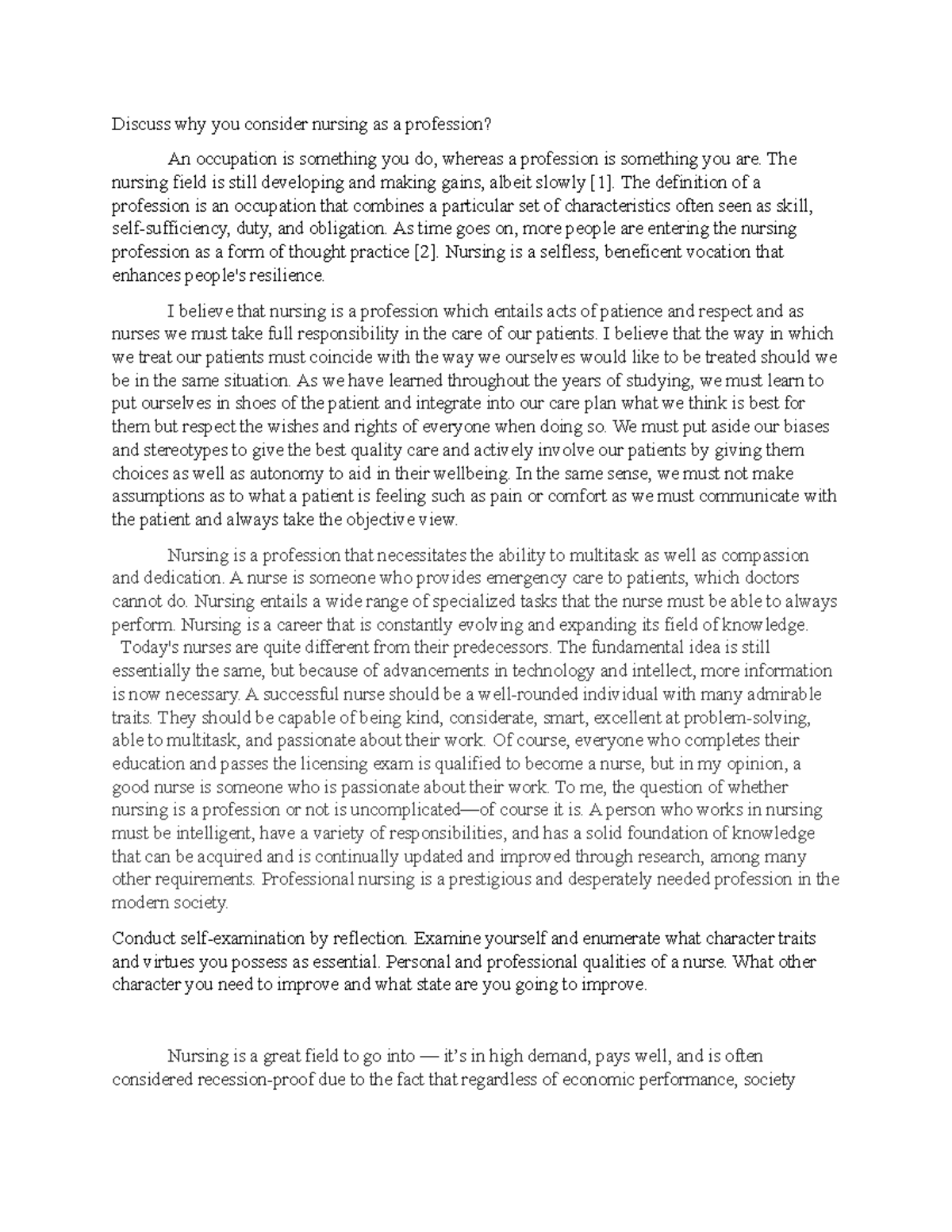 Discuss why you consider nursing as a profession - The nursing field is ...