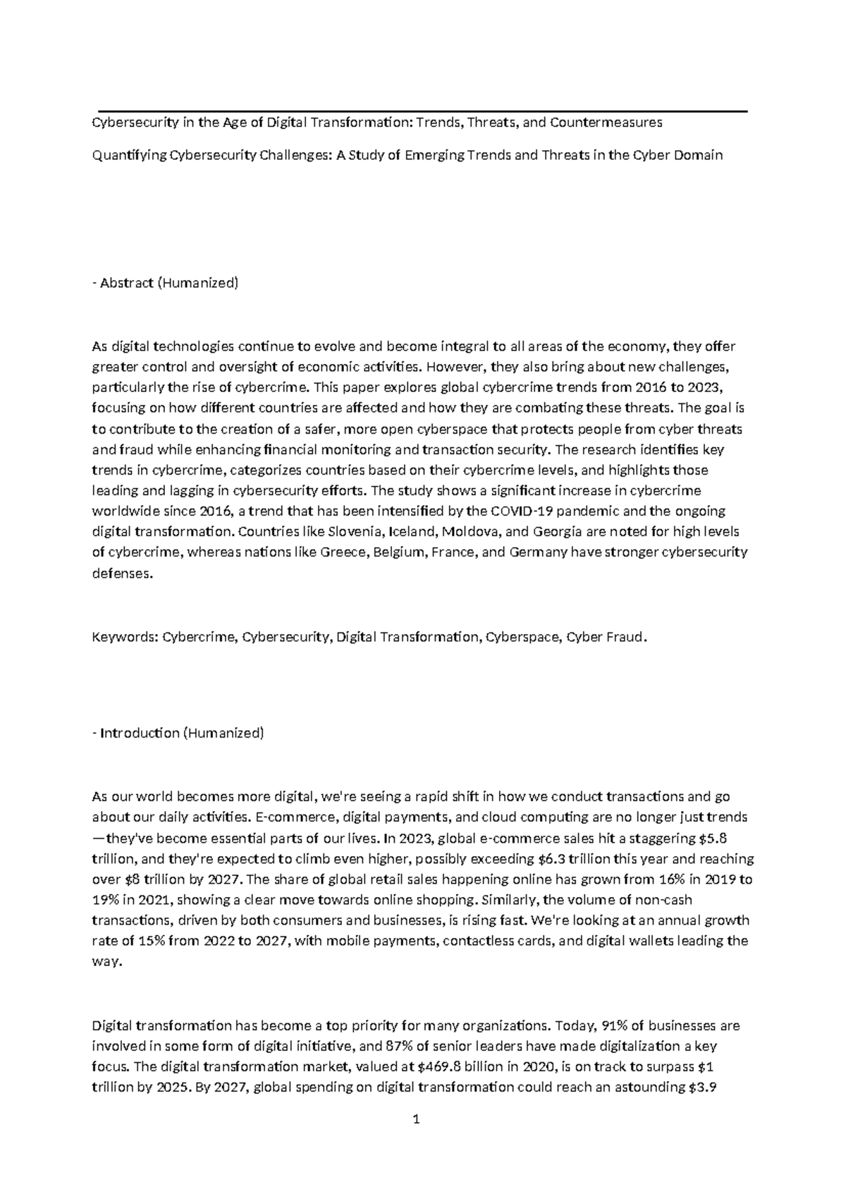 Cybersecurity in the Age of Digital Transformation - However, they also ...