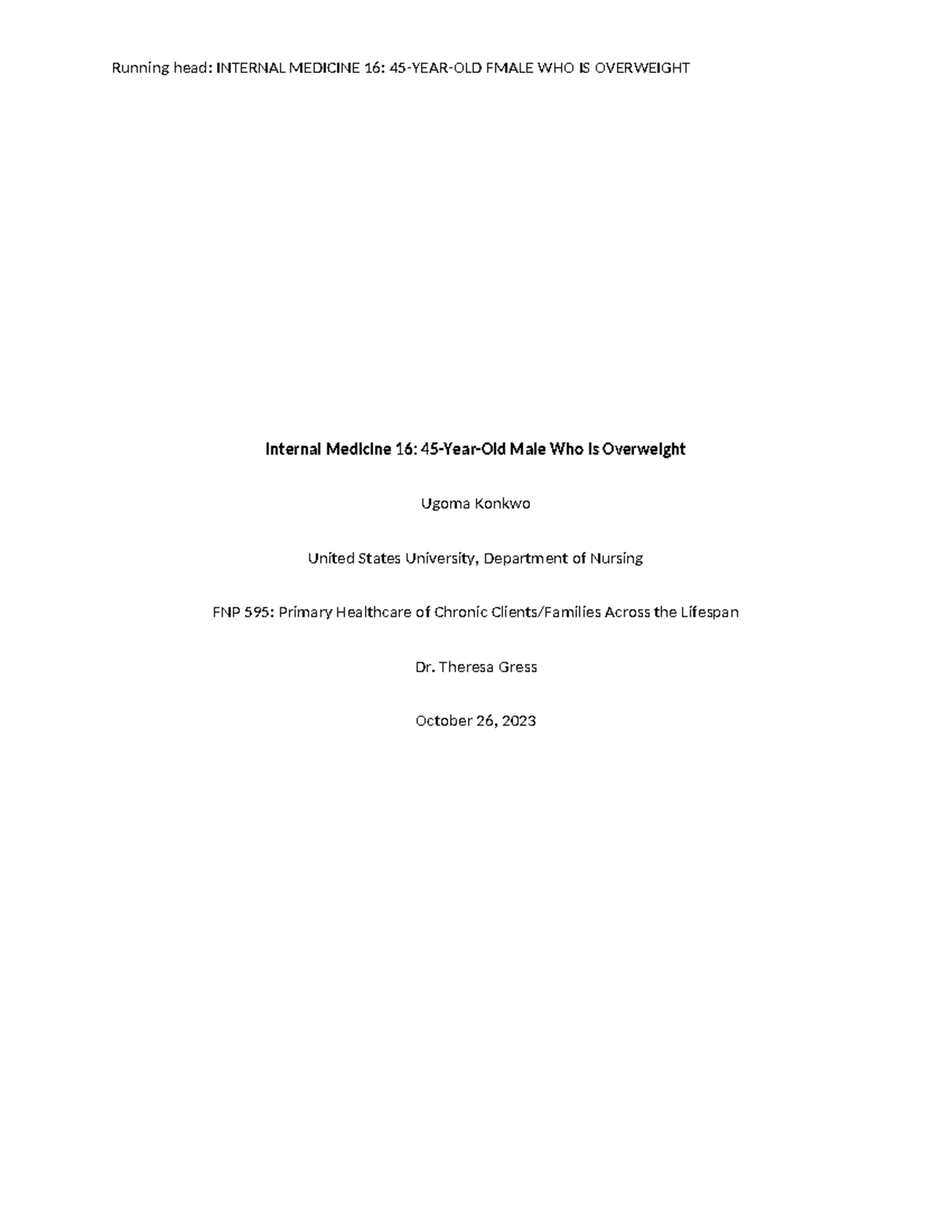 FNP 595 - Case Study of a 45-Year-Old Overweight Male Patient - Studocu