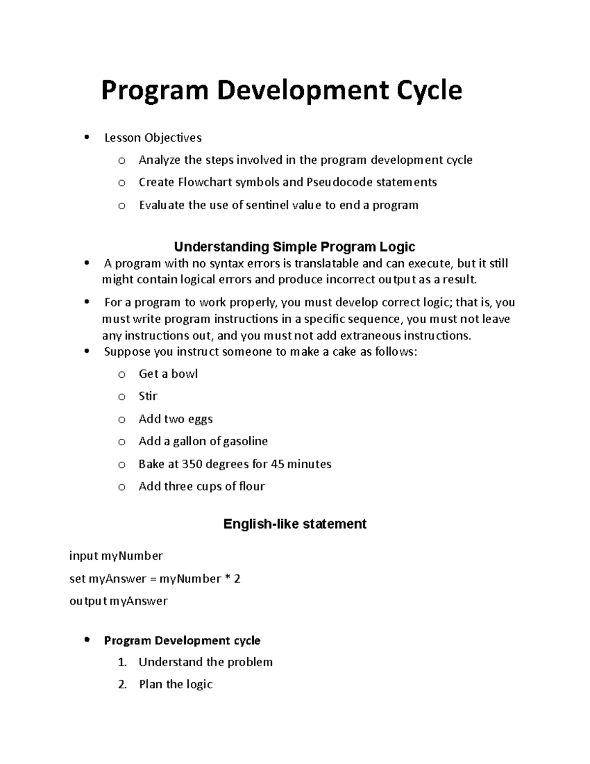 Program Development Cycle - For a program to work properly, you must ...