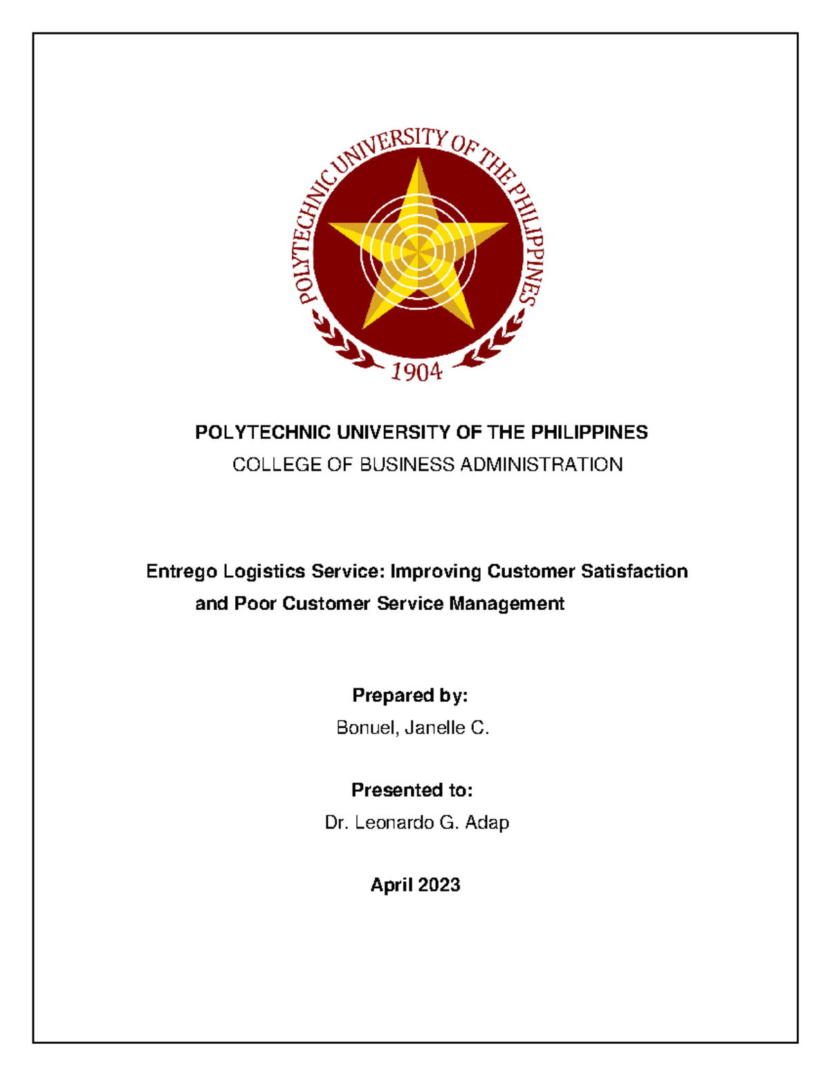 MM 1 2N Group 4 Case Study: Enhancing Customer Satisfaction at Entrego ...
