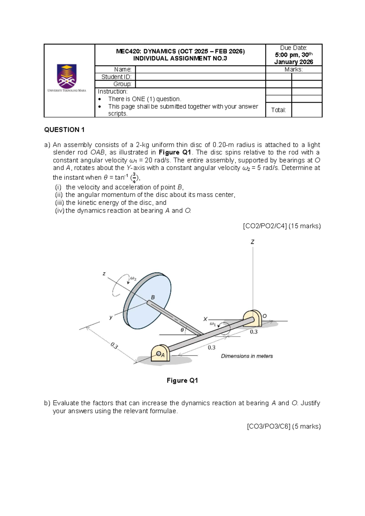 Assignment 3 MEC420 OCT 2025 - MEC420: DYNAMICS (OCT 2025 – FEB 2026 ...