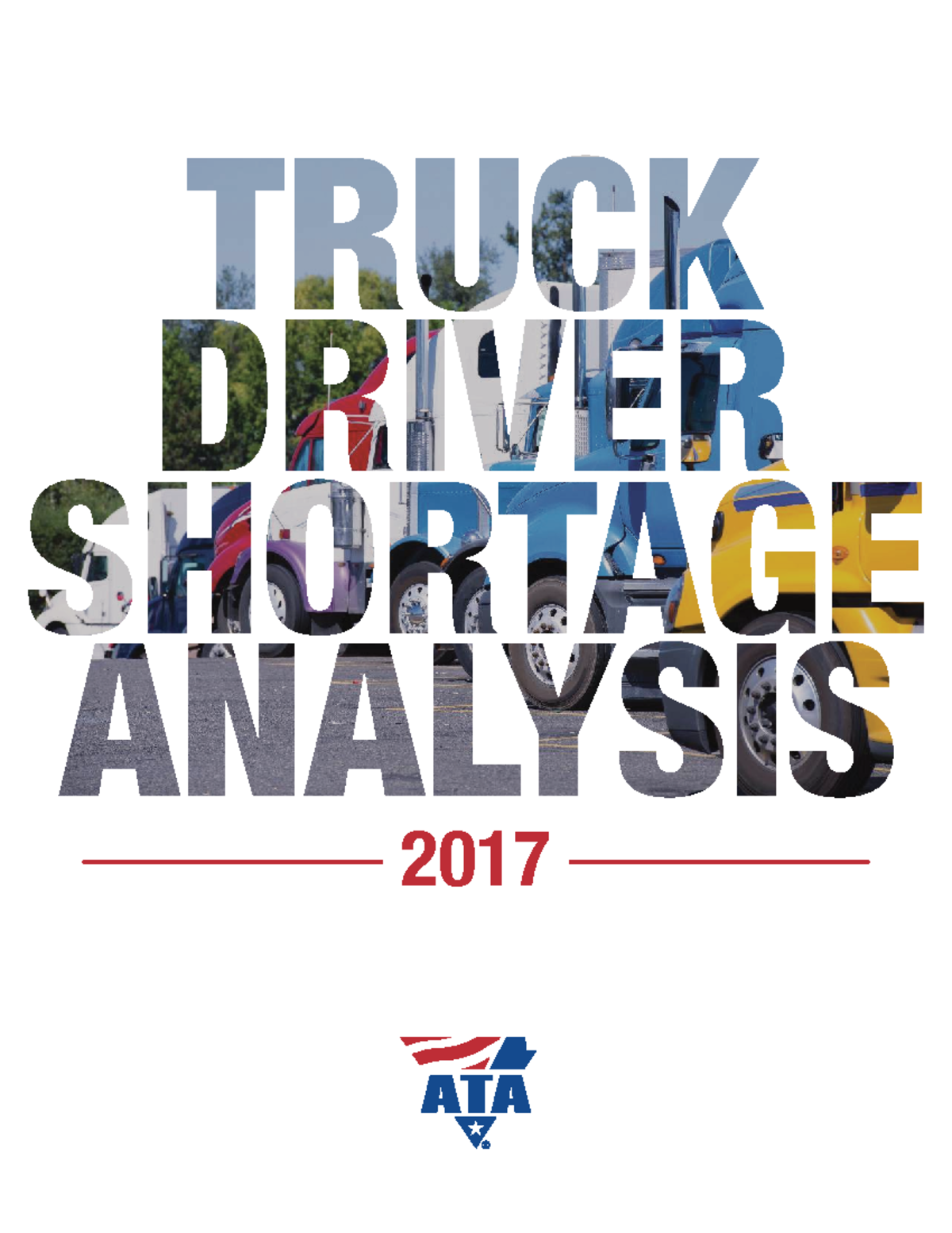 2017 ATA Driver Shortage Analysis: Key Findings and Future Needs - Studocu