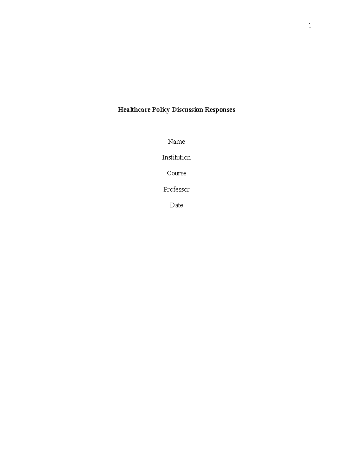 Healthcare Policy Discussion Responses - Week 1 Insights - Studocu