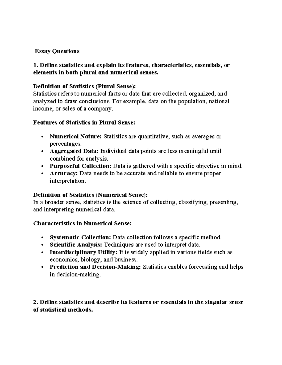 Stastistics assignment - Essay Questions 1. Define statistics and ...