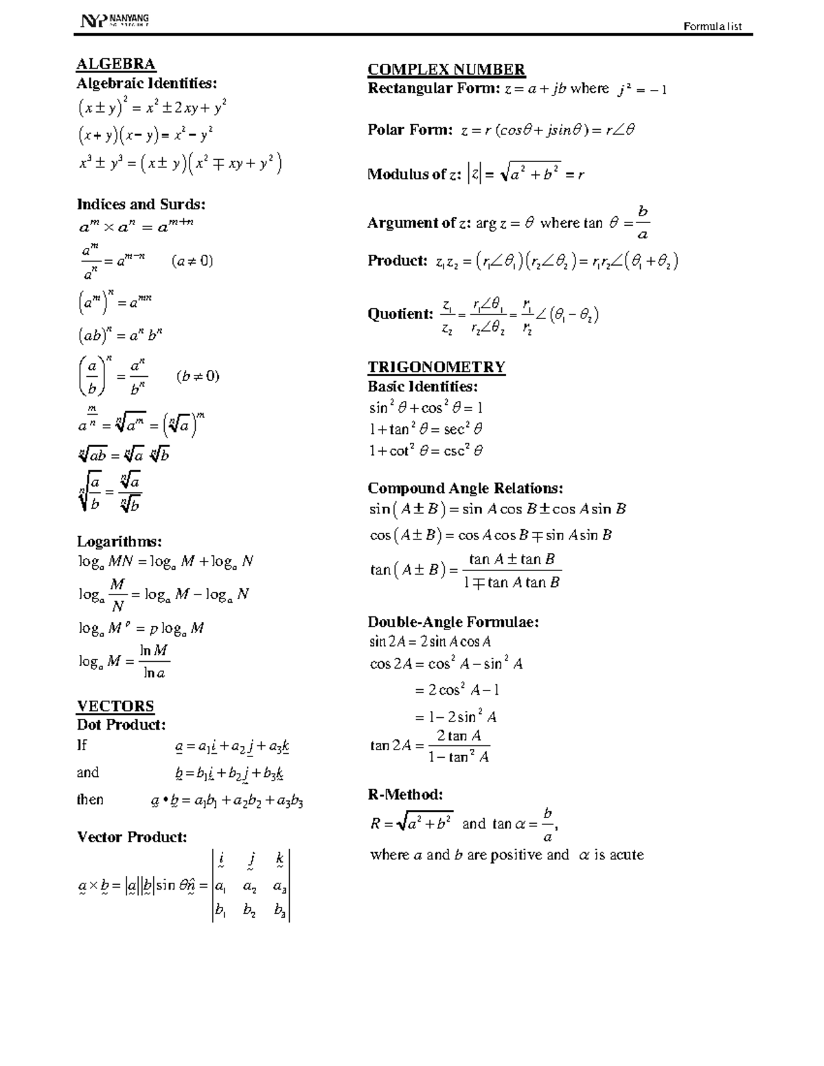Formula List - Formula list ALGEBRA Algebraic Identities: ( ) 2 2 x ± y ...
