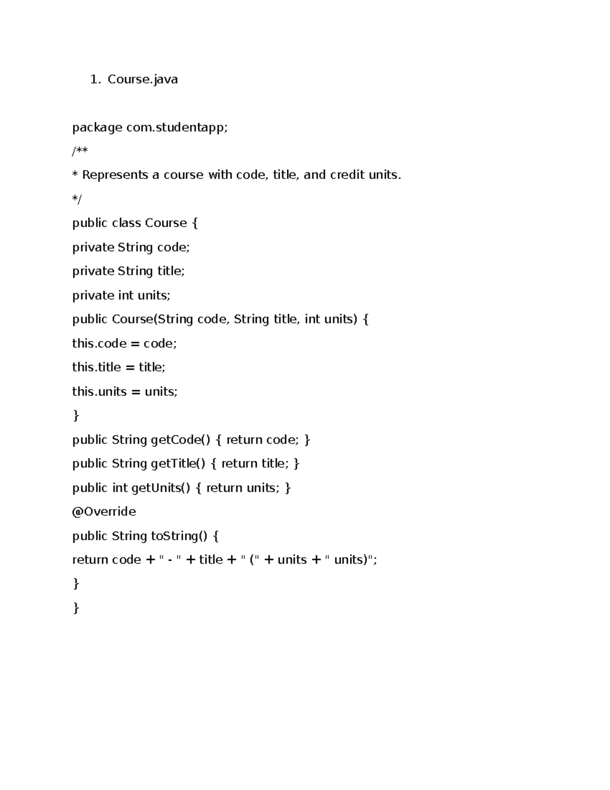 Source code files - Course package com; /** Represents a course with ...
