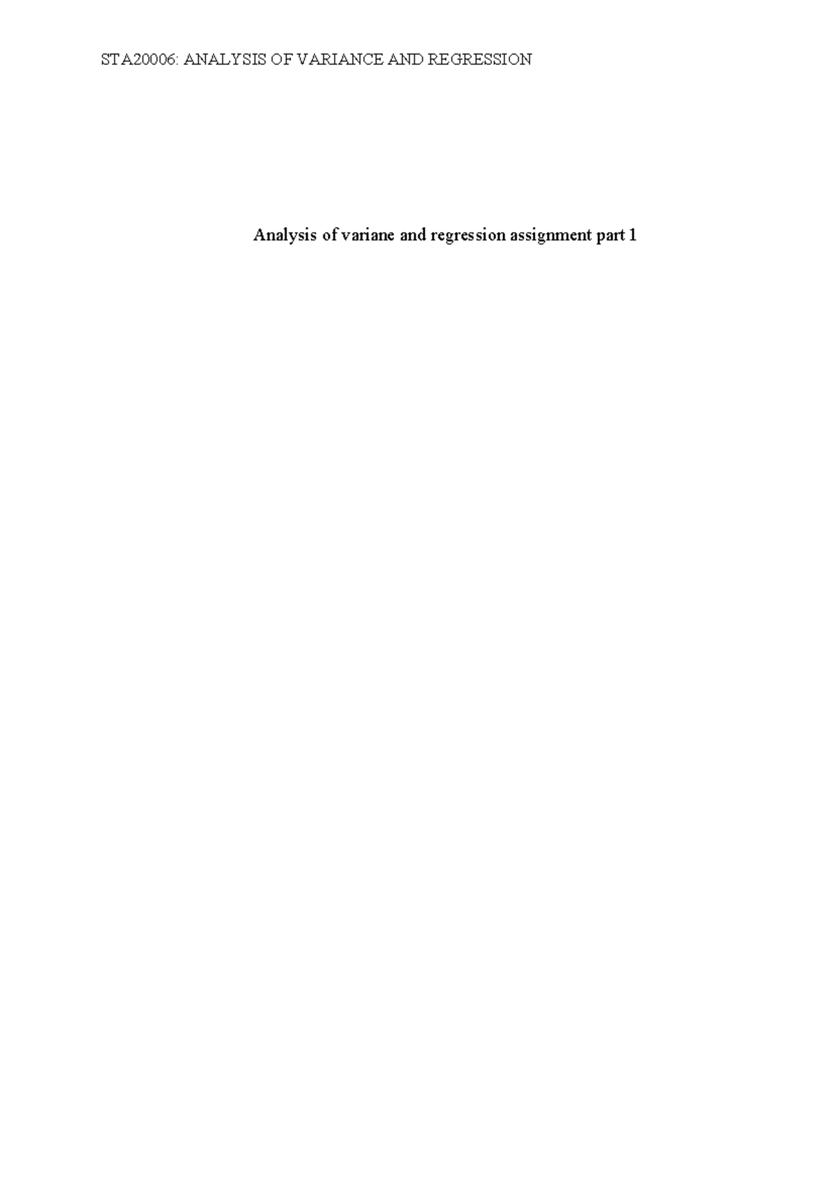 ANALYSIS OF VARIANCE AND REGRESSION ASSIGNMENT PART 1 STATS 23 - Studocu