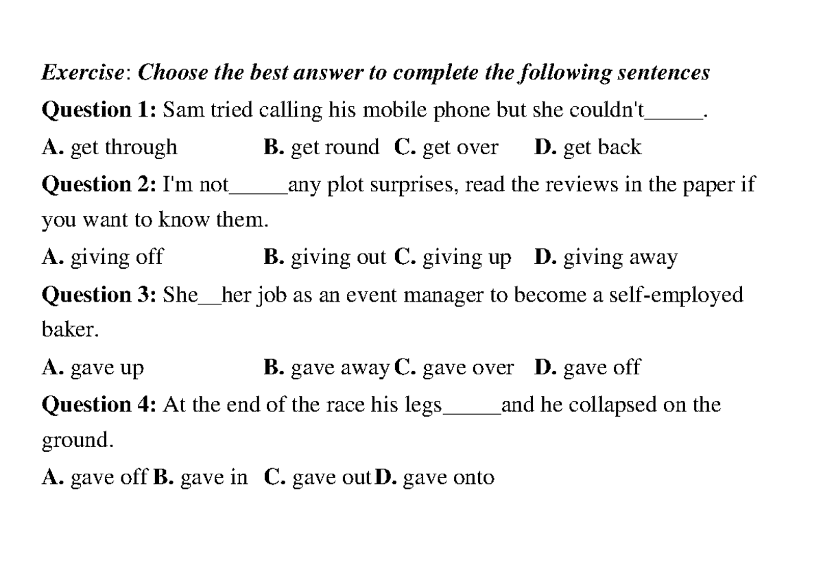 Phrasal Verbs 1 - Phar - Exercise: Choose the best answer to complete ...