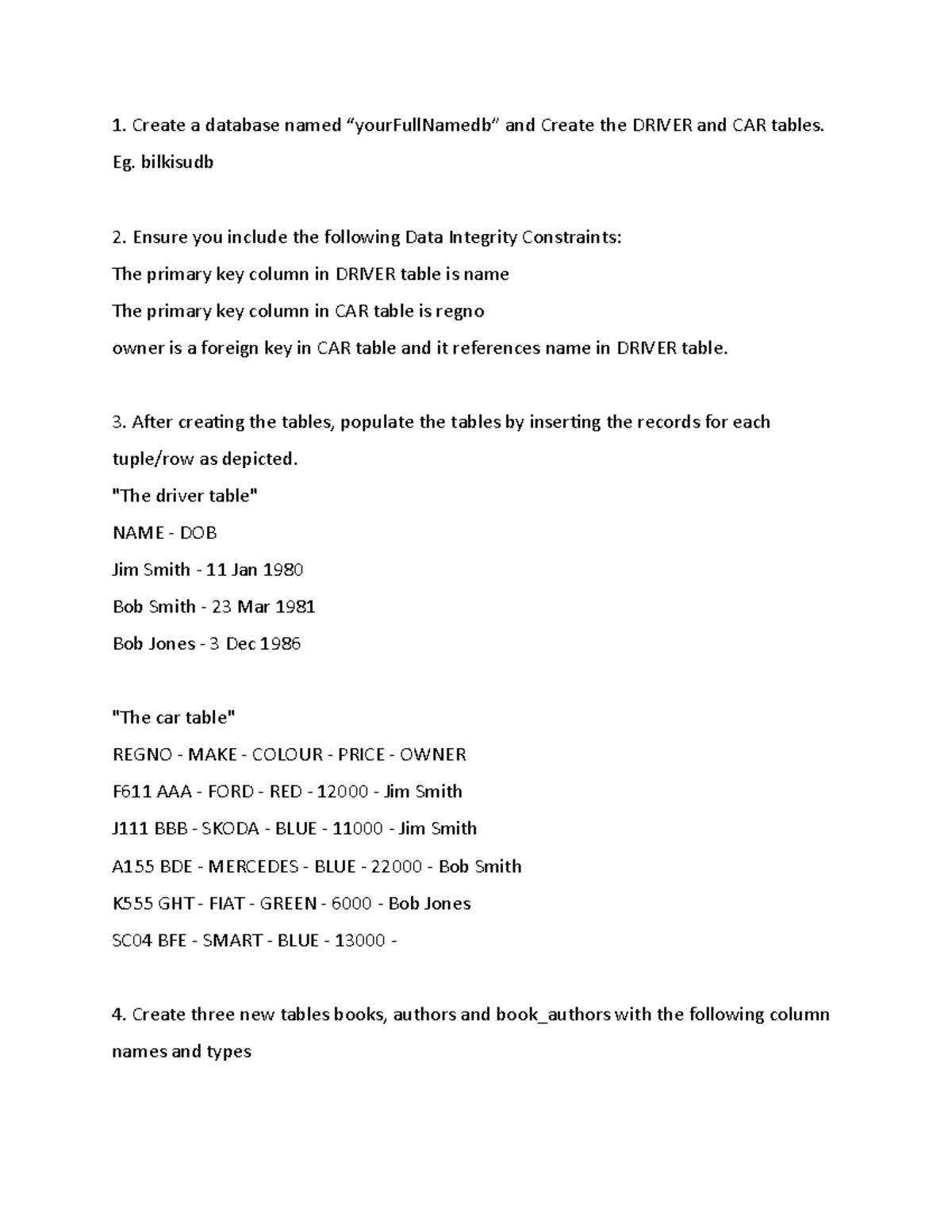 DBMS Assignment: Creating DRIVER and CAR Tables with Constraints - Studocu