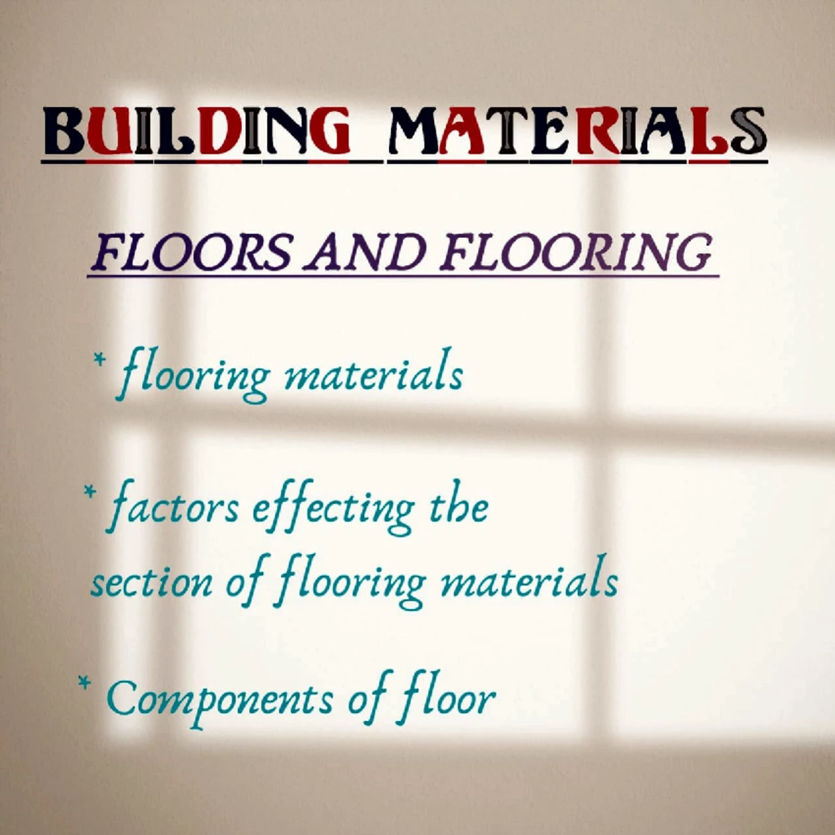 Building materials - Lecture notes - BLJLDING MATERIALS TYPES OF FLOORS ...