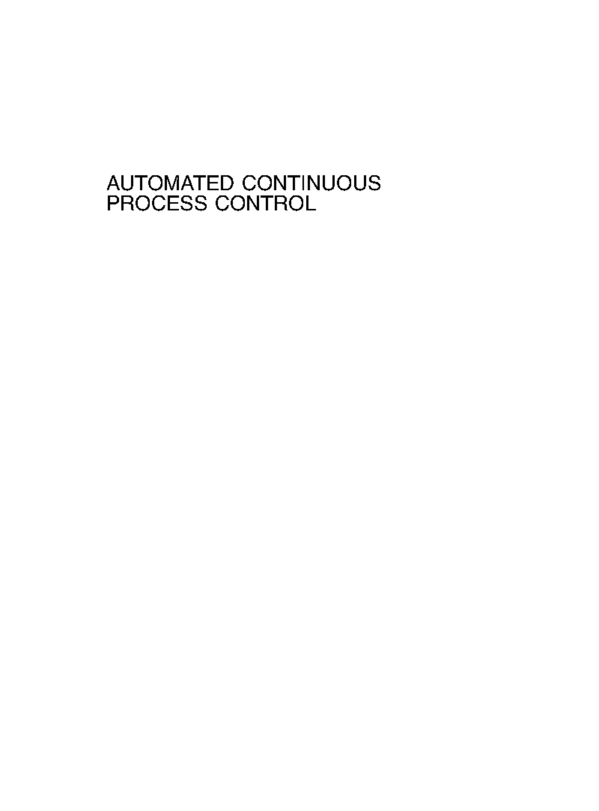 Automated Continuous Process Control - Wiley Publication (227p) - Studocu