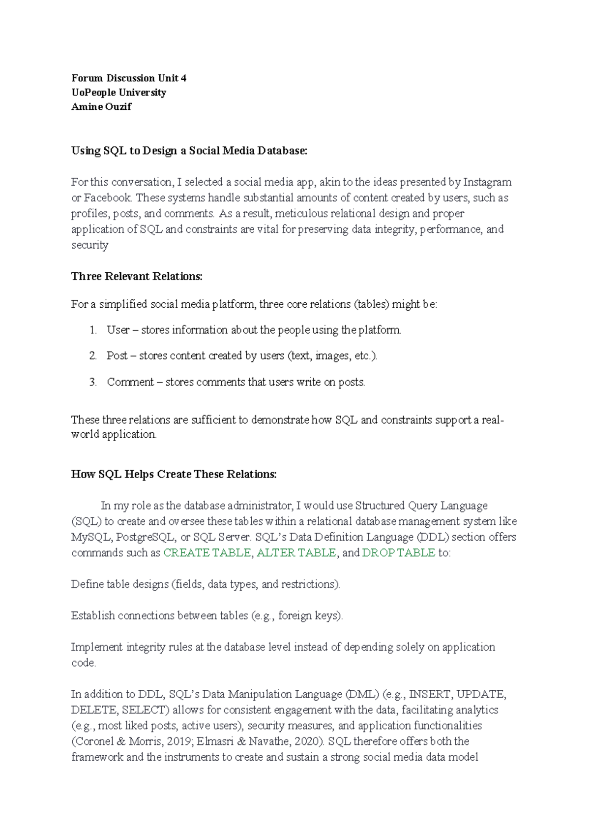 Unit 4 Forum Discussion: Designing a Social Media DB with SQL - Studocu