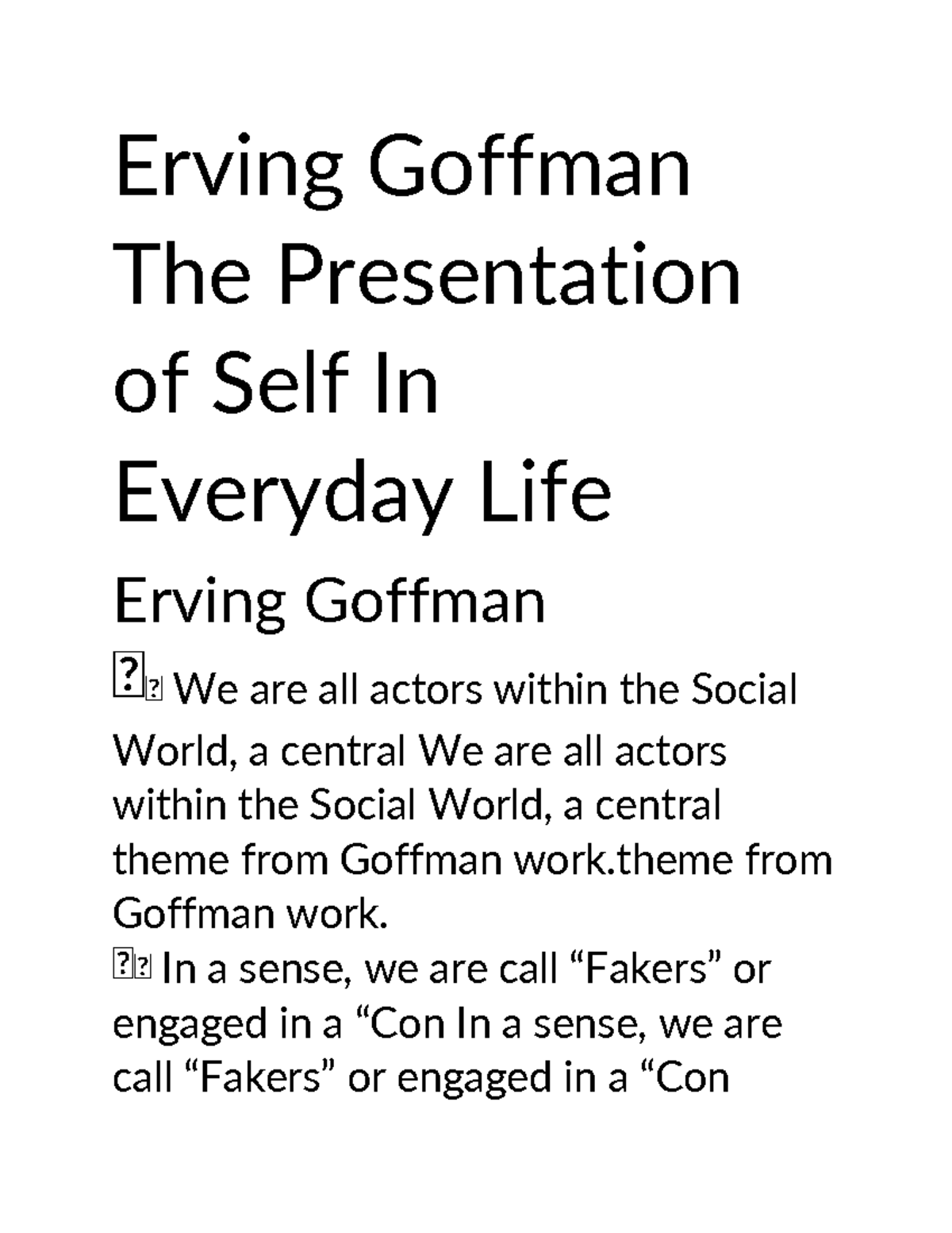SOCL 1020 - Exploring Erving Goffman's Presentation of Self Theory ...
