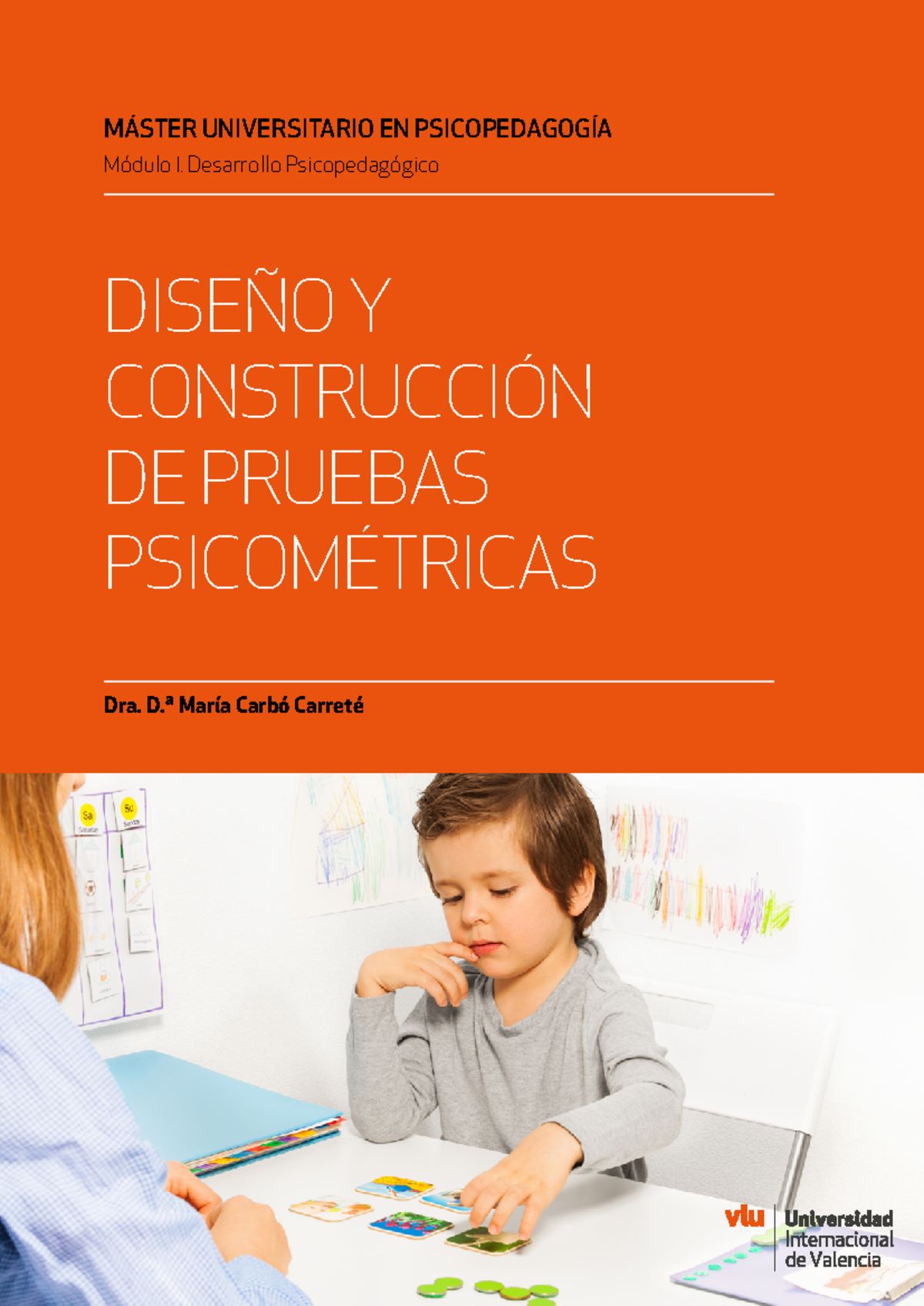 Manual de Diseño y Construcción de Pruebas Psicométricas para MÁSTER en ...