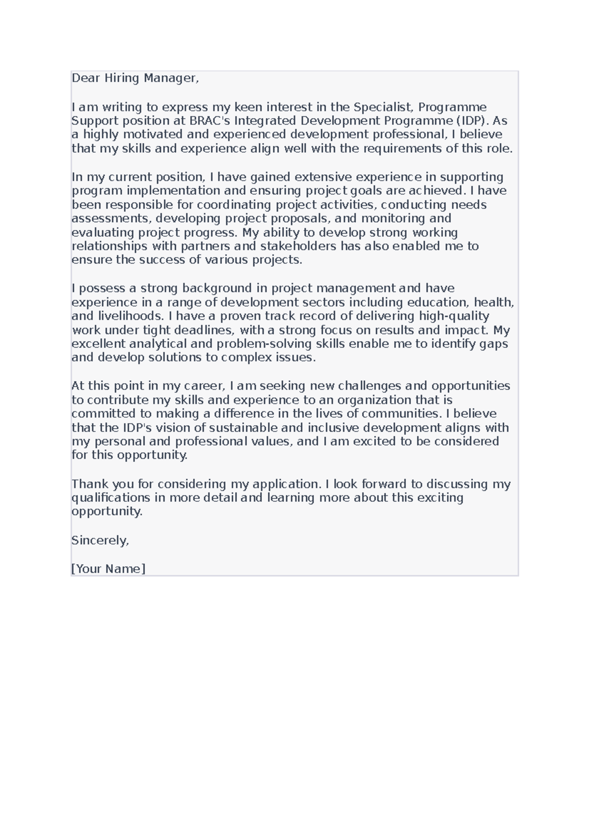 Cover letter for BRAC - Dear Hiring Manager, I am writing to express my ...