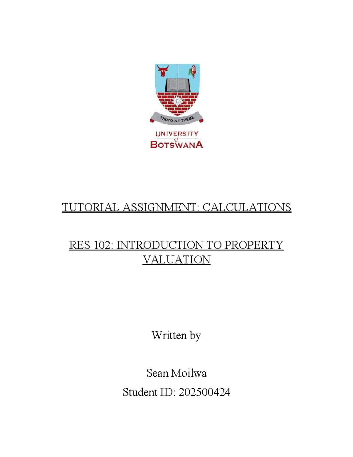 RES 102: Tutorial Assignment on Property Valuation Calculations - Studocu