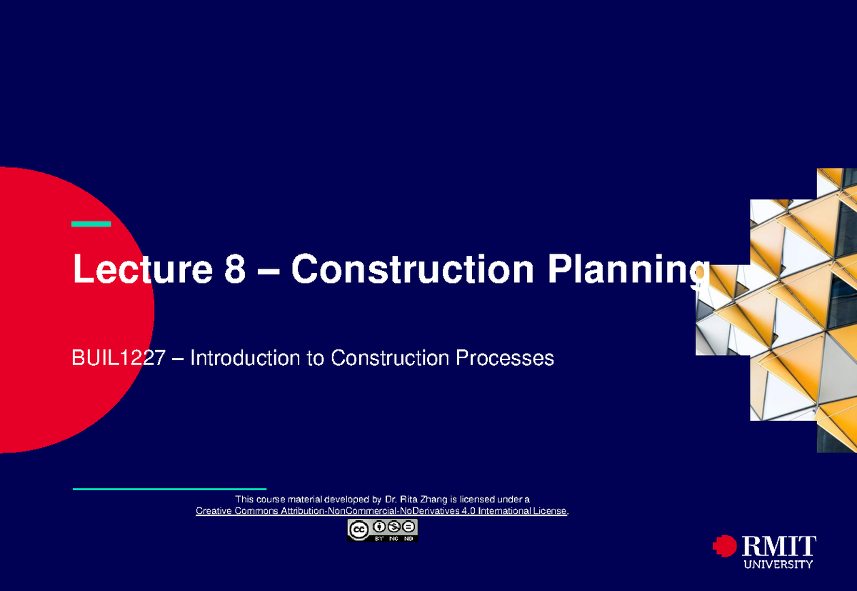 Lecture 8: Construction Planning Techniques - BUIL1227 - Studocu