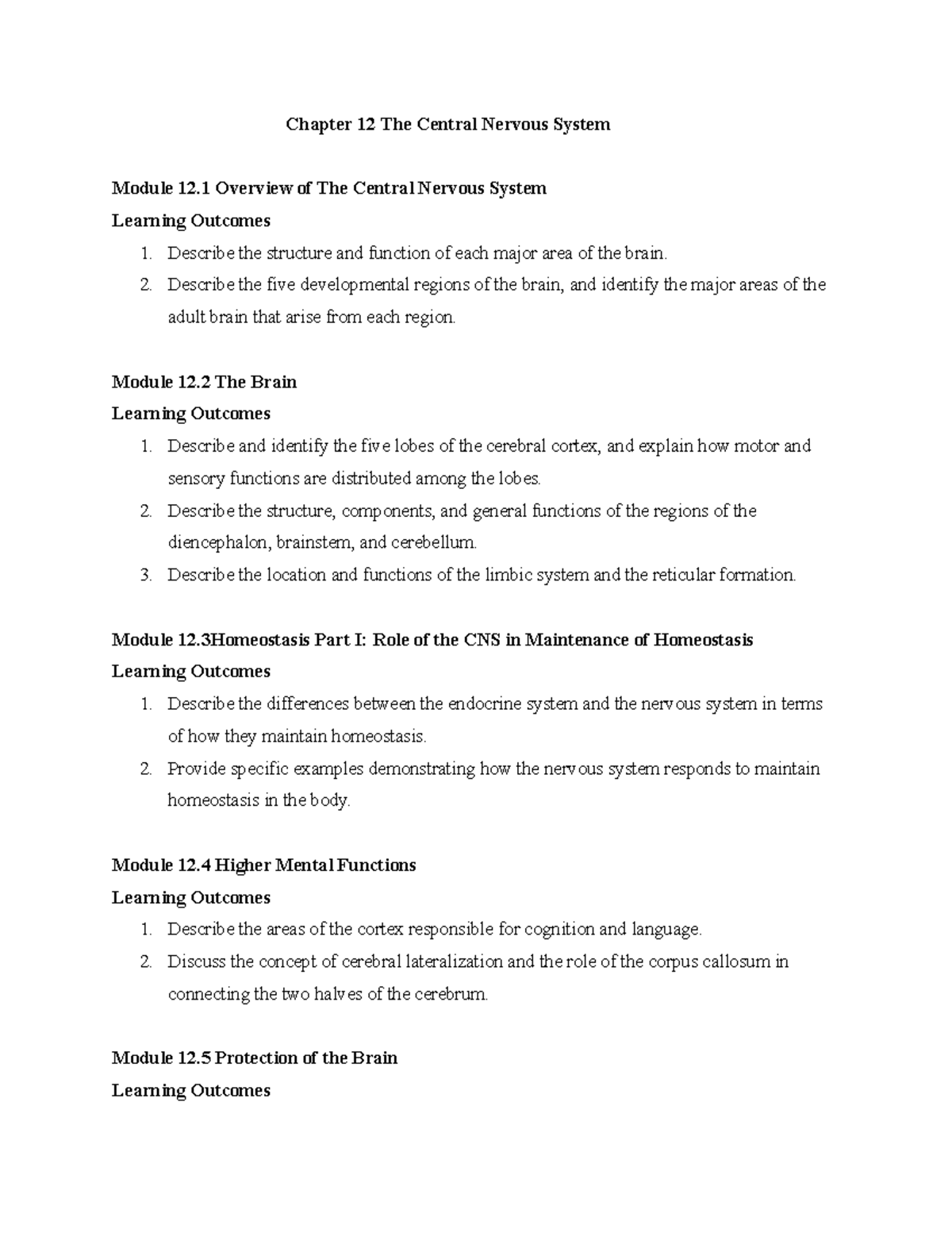 BISC 207 Chapter 12 & 14: Objectives of the Central Nervous System ...