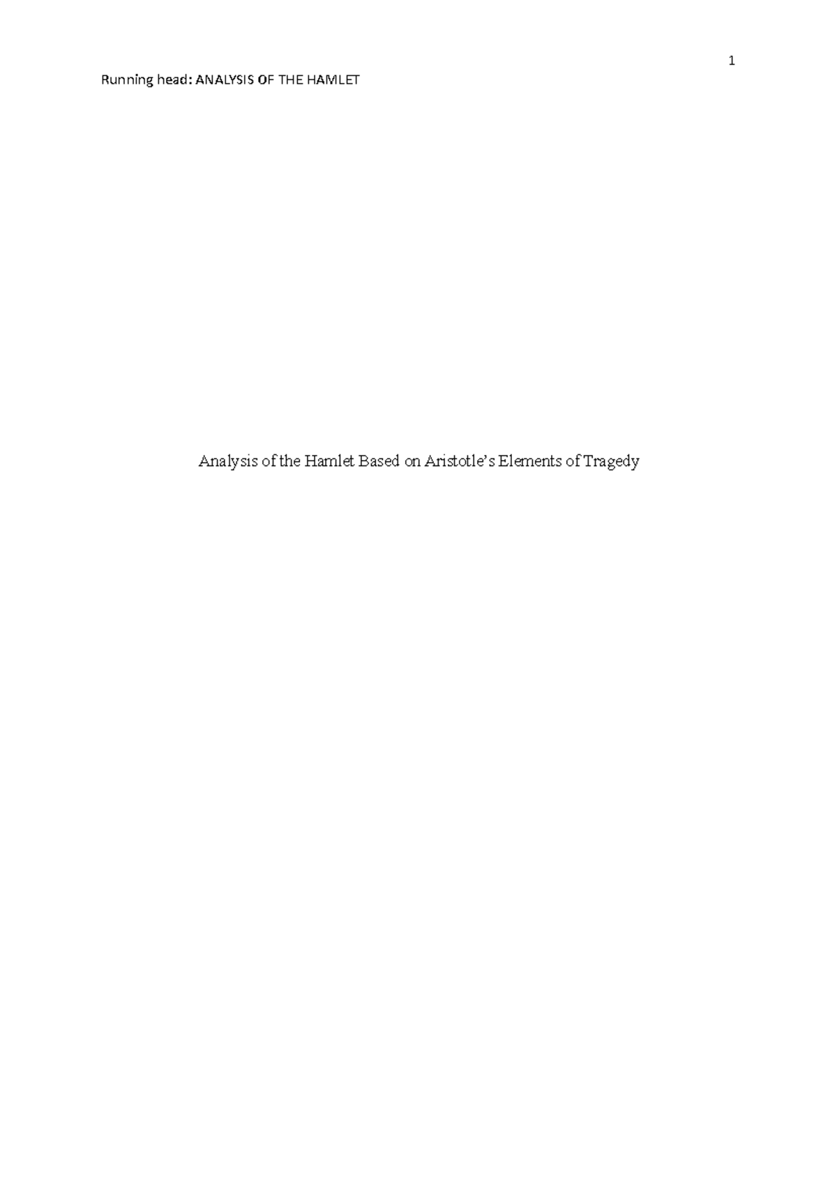 Analysis of Hamlet: Aristotle’s Elements of Tragedy - Essay - Studocu