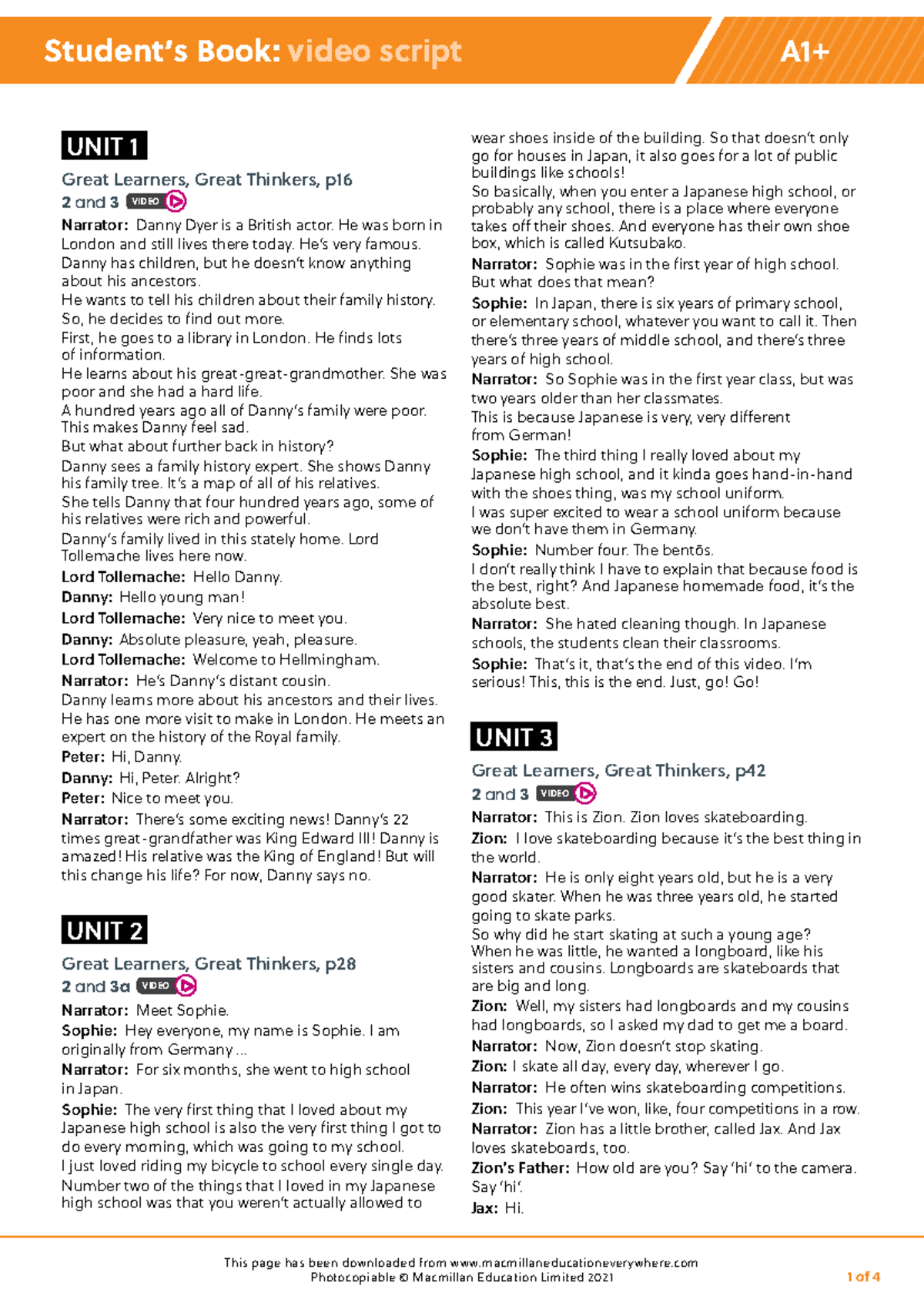 A1PLUS Great Learners, Great Thinkers Unit Videoscripts Summary - Studocu