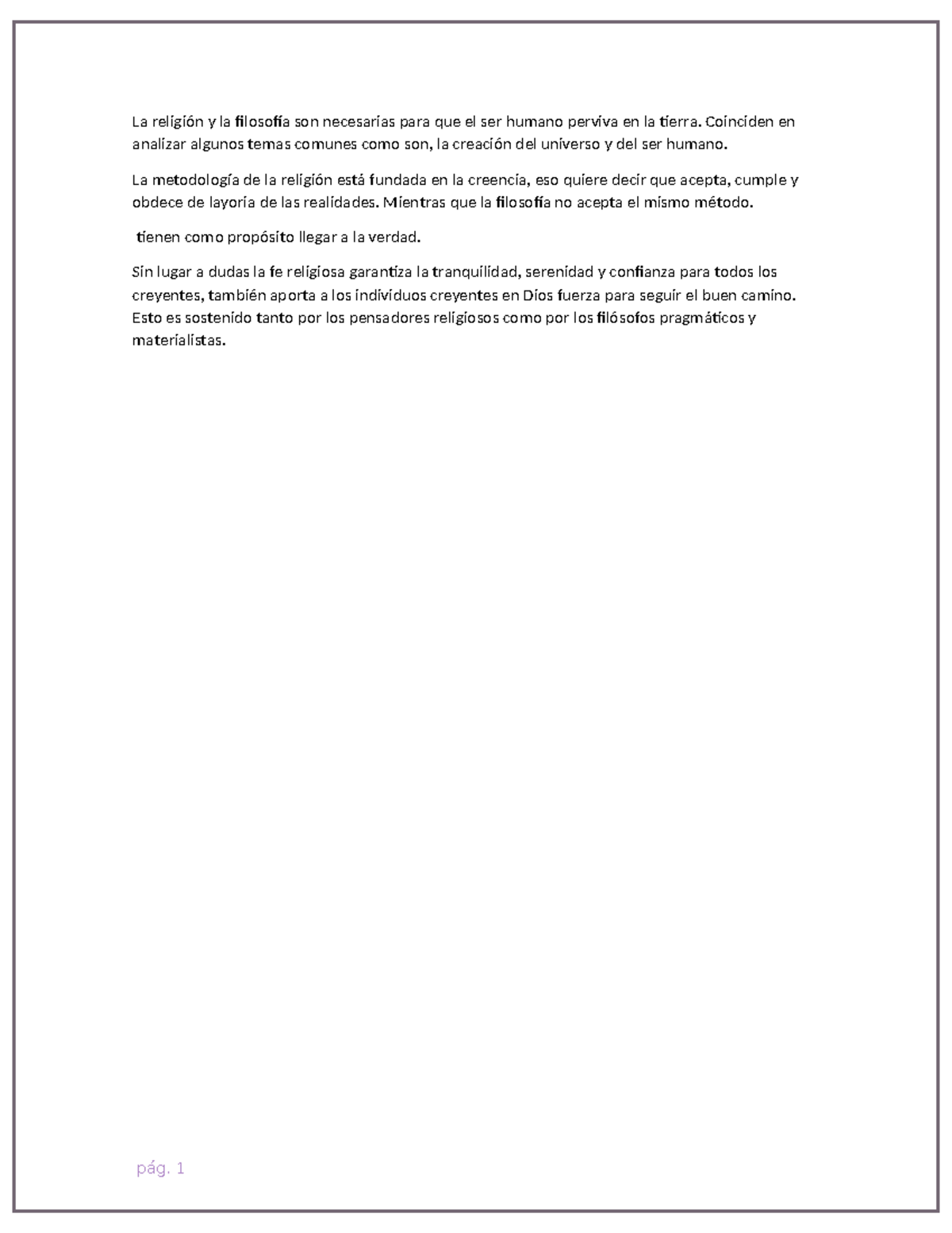 Tarea 5 - La religión y la filosofía son necesarias para que el ser ...