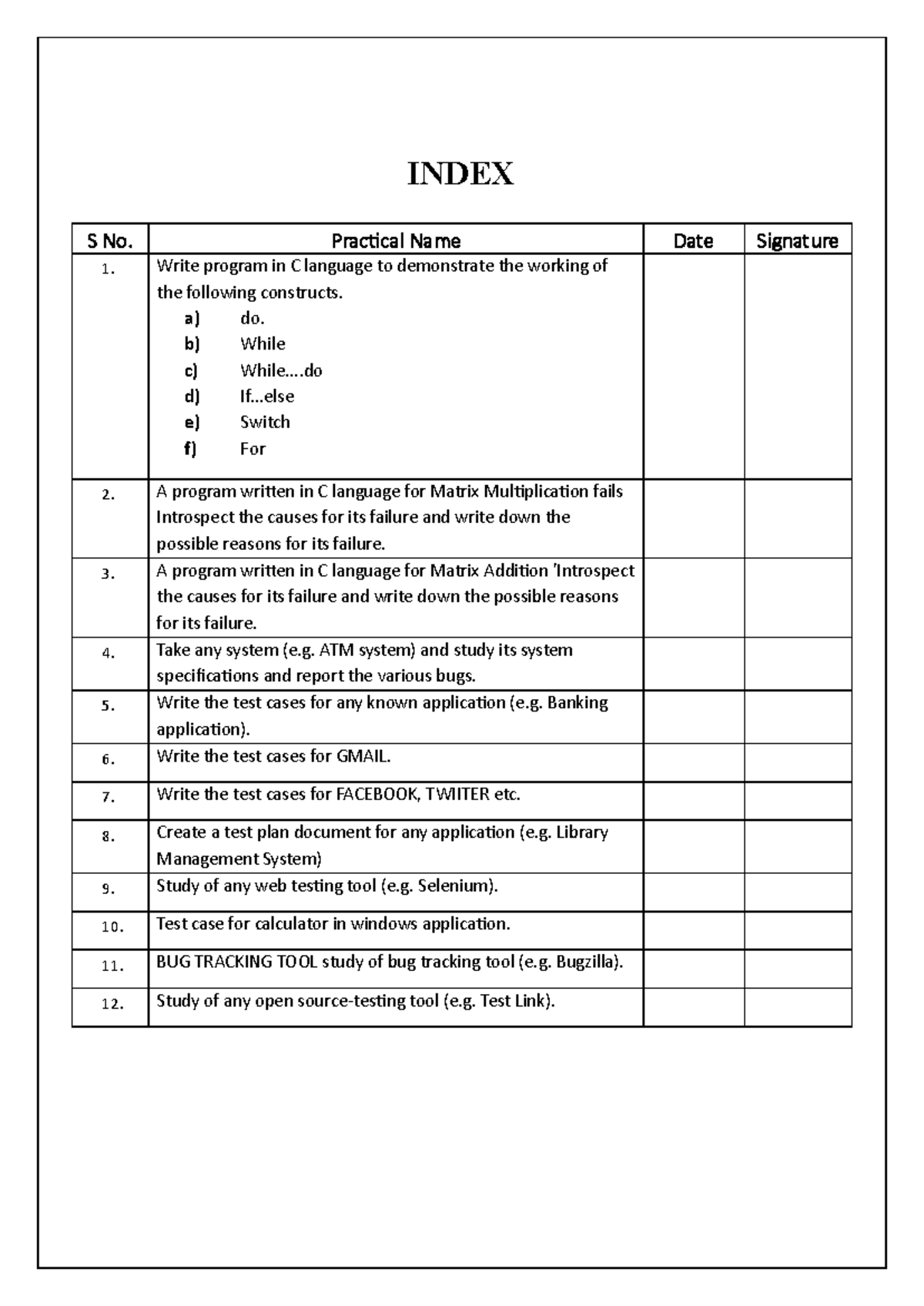 Software Testing lab File - INDEX S No. Practical Name Date Signature 1 ...