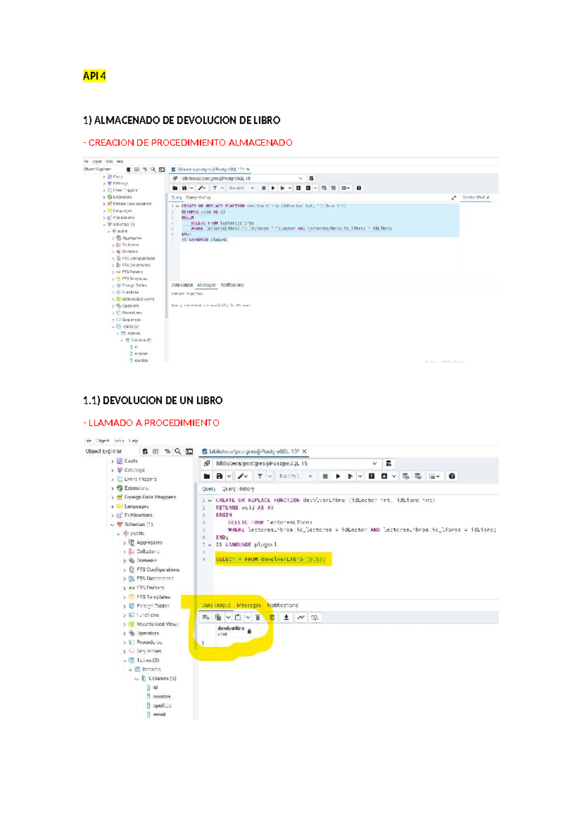 API 4 - API 4 - Base de Datos I - API 4 1) ALMACENADO DE DEVOLUCION DE ...