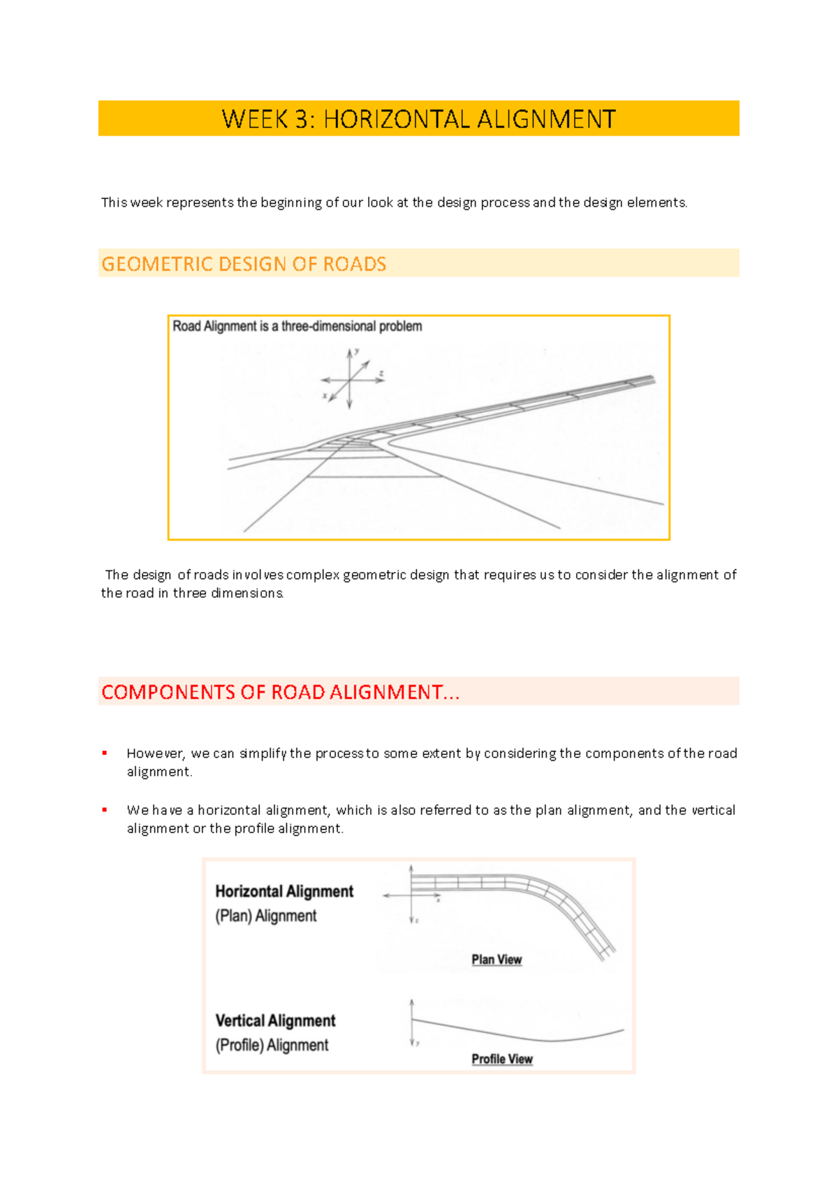 Week 3 notes - WEEK 3: HORIZONTAL ALIGNMENT This week represents the ...