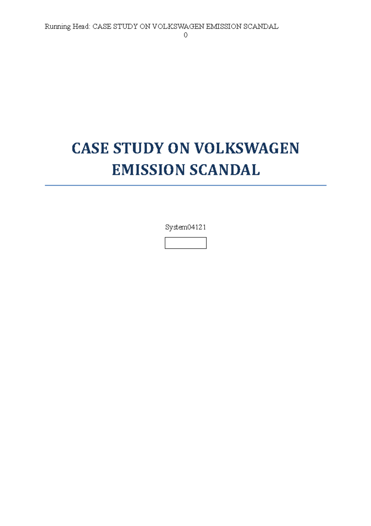 Volkswagen Case Study: Unethical Emissions Scandal Analysis - Studocu