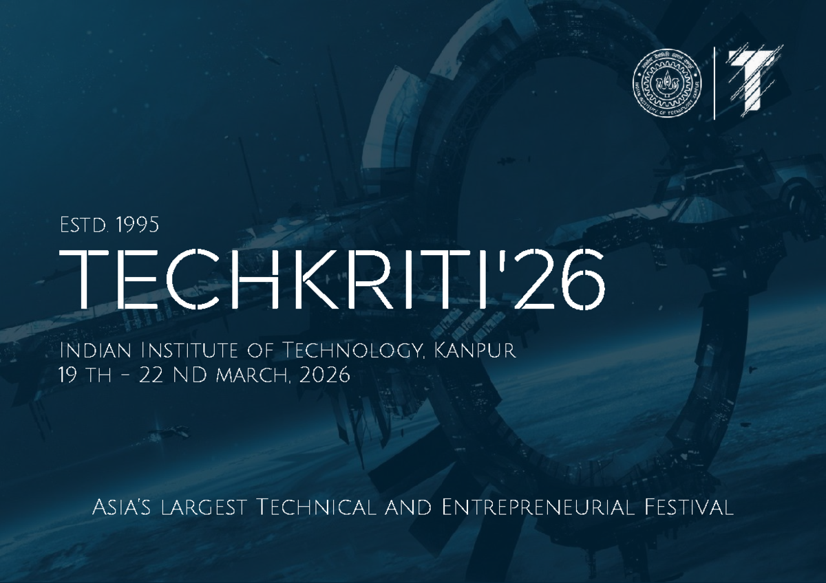 Techkriti'26: IIT Kanpur's Premier Tech & Entrepreneurial Fest - Studocu