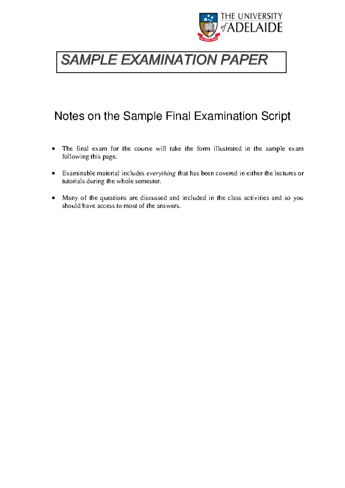 EXAM 2017 - Notes on the Sample Final Examination Script The final exam ...
