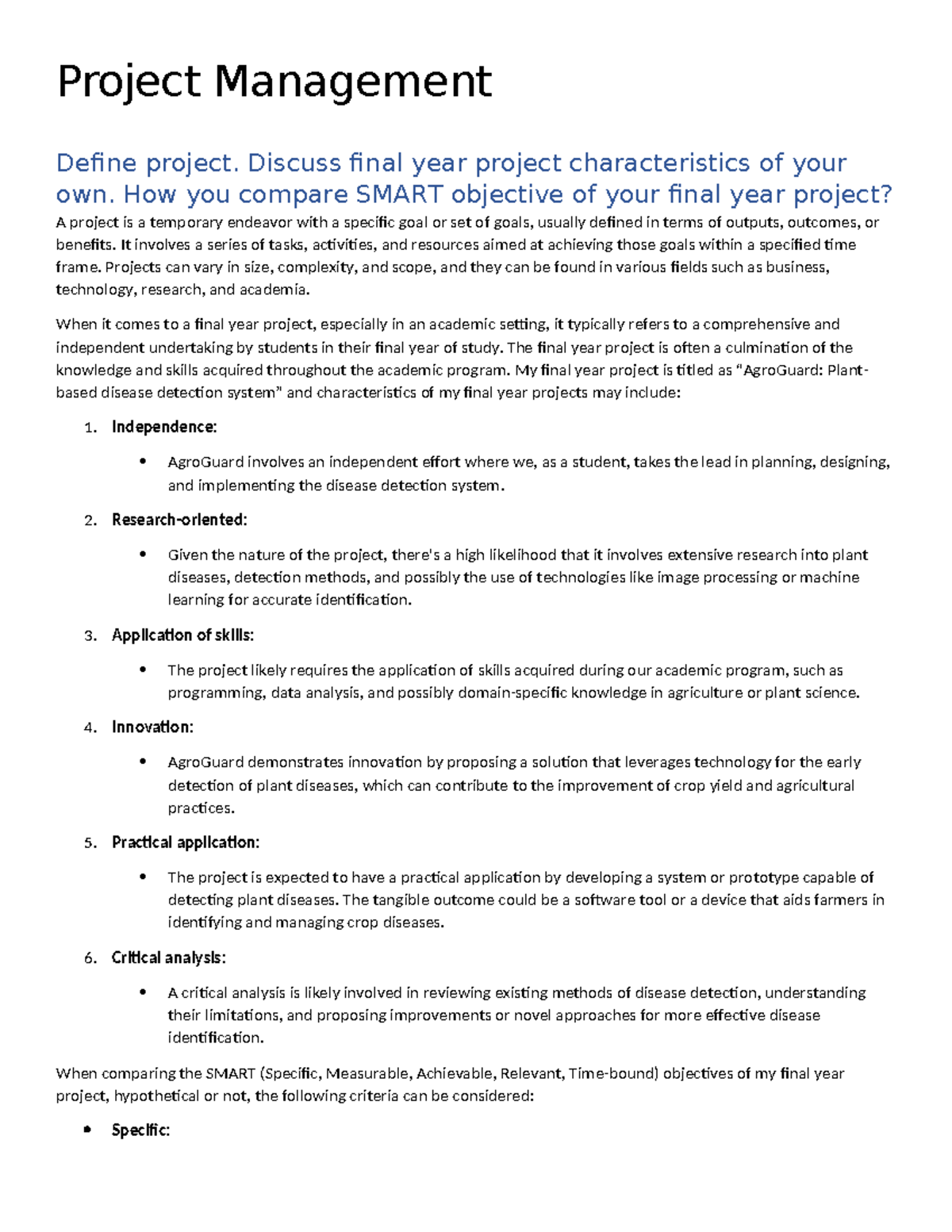 Project Management - Extra - Project Management Define project. Discuss ...