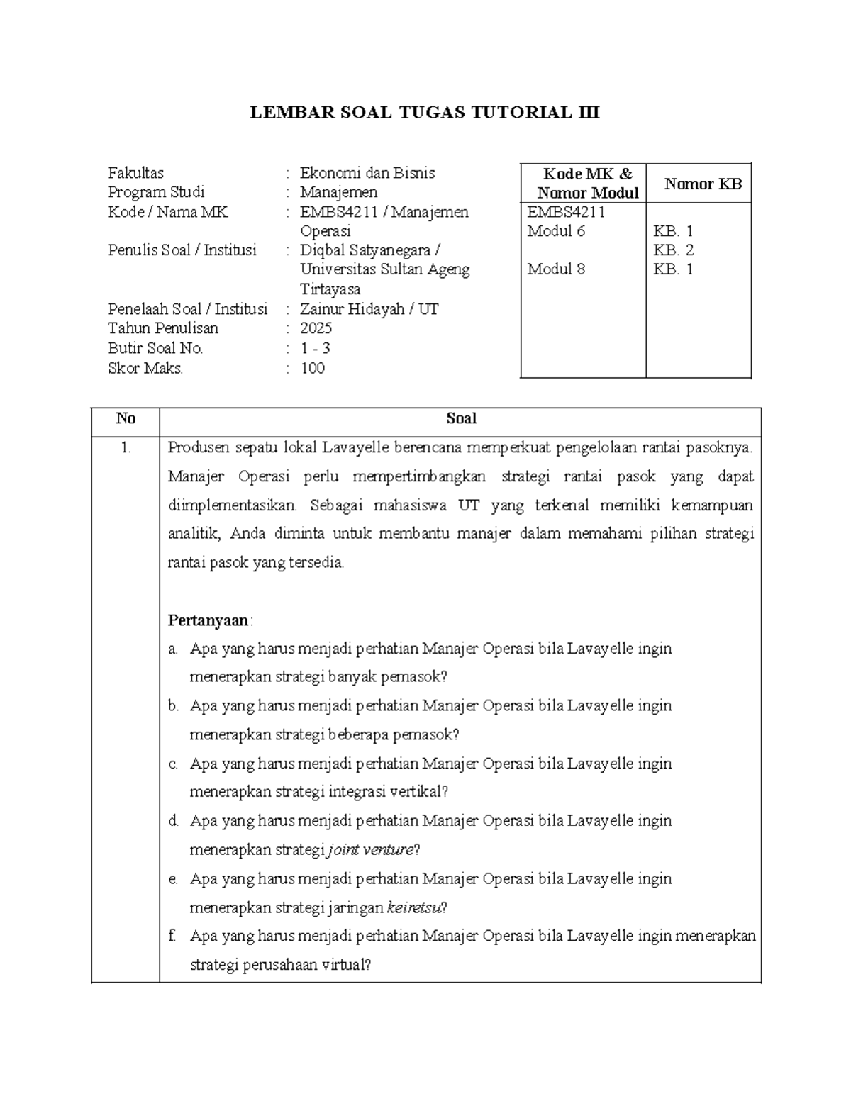 Tugas 3: Soal Tutorial Manajemen Operasi EMBS4211 - Lavayelle - Studocu