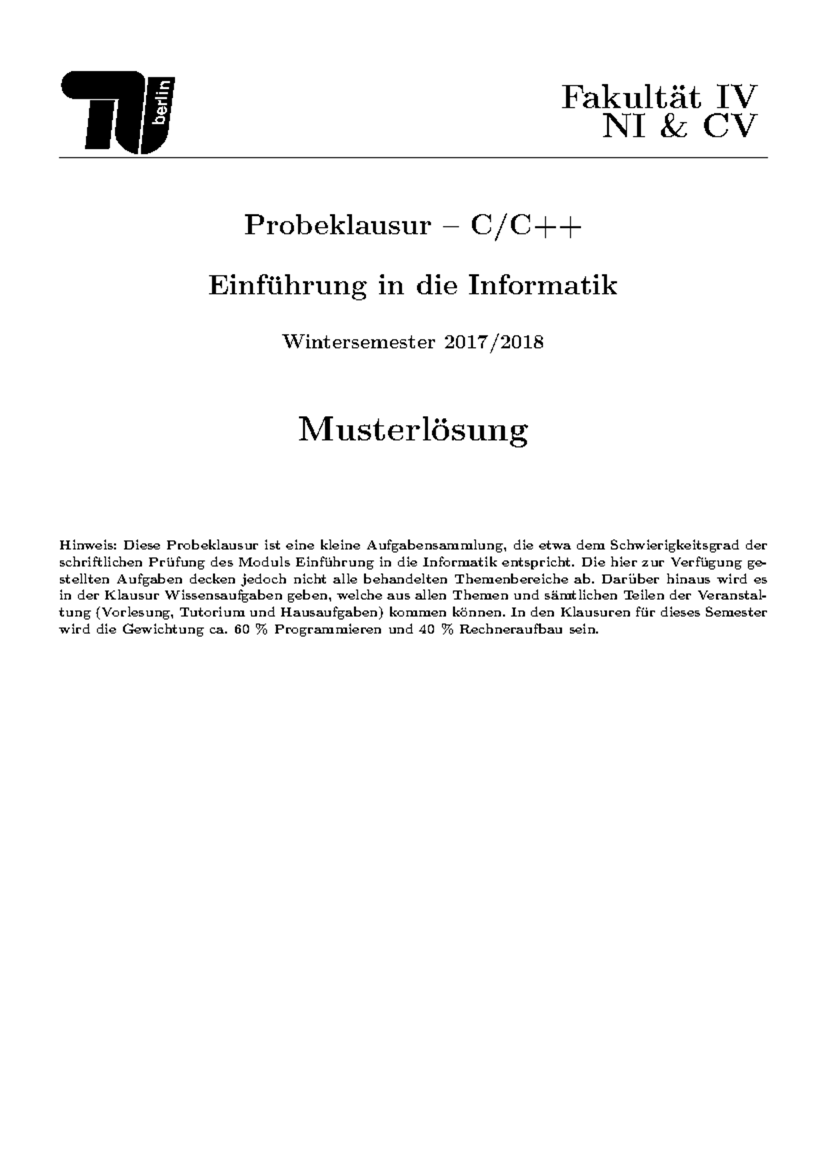 Probeklausur C/C++: Einführung in die Informatik Wintersemester 2017/ ...