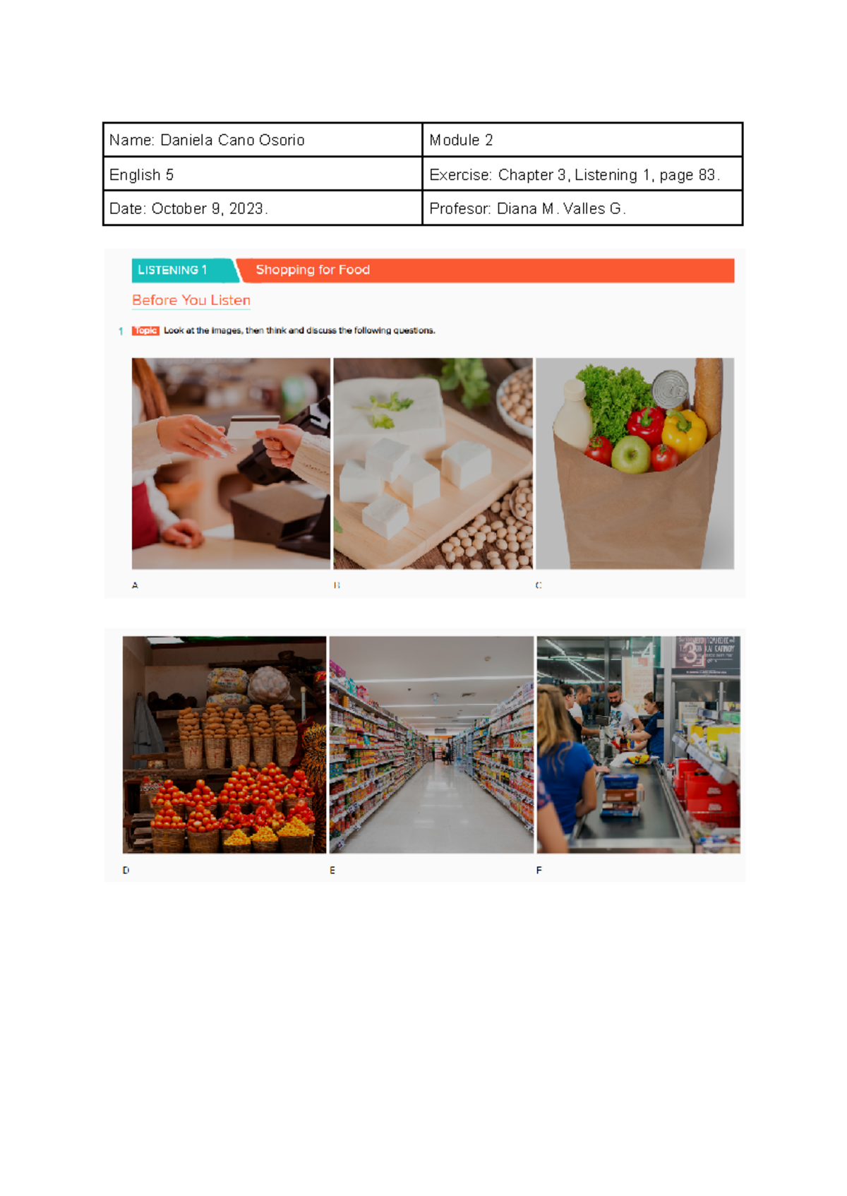 Chapter 3, Listening 1. Shopping for food , page 83 - Name: Daniela ...