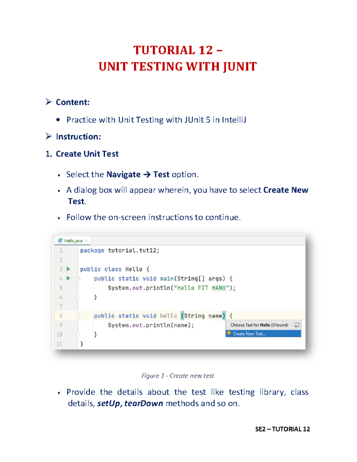 SE2 TUTORIAL 12: Unit Testing with JUnit 5 in IntelliJ Practice - Studocu