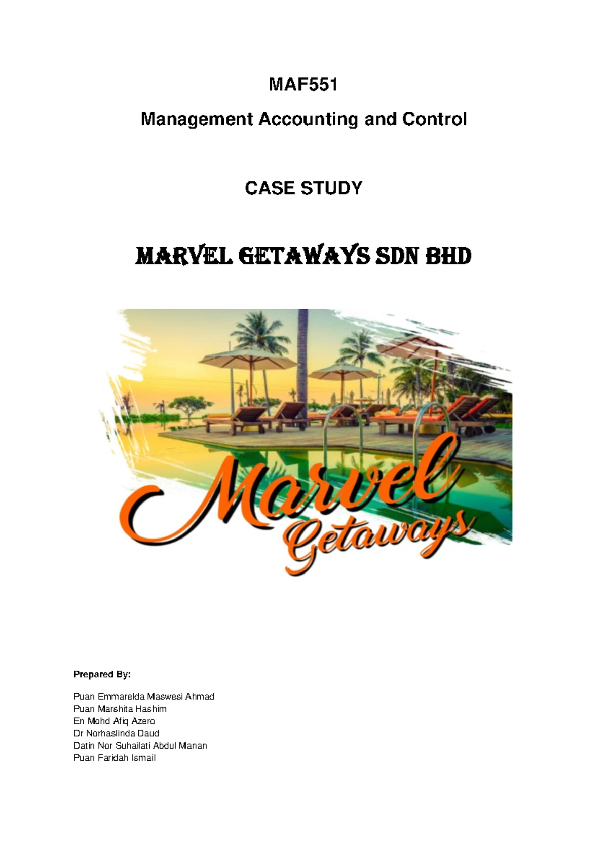 MAF551 Management Accounting & Control Case Study Questions Package ...