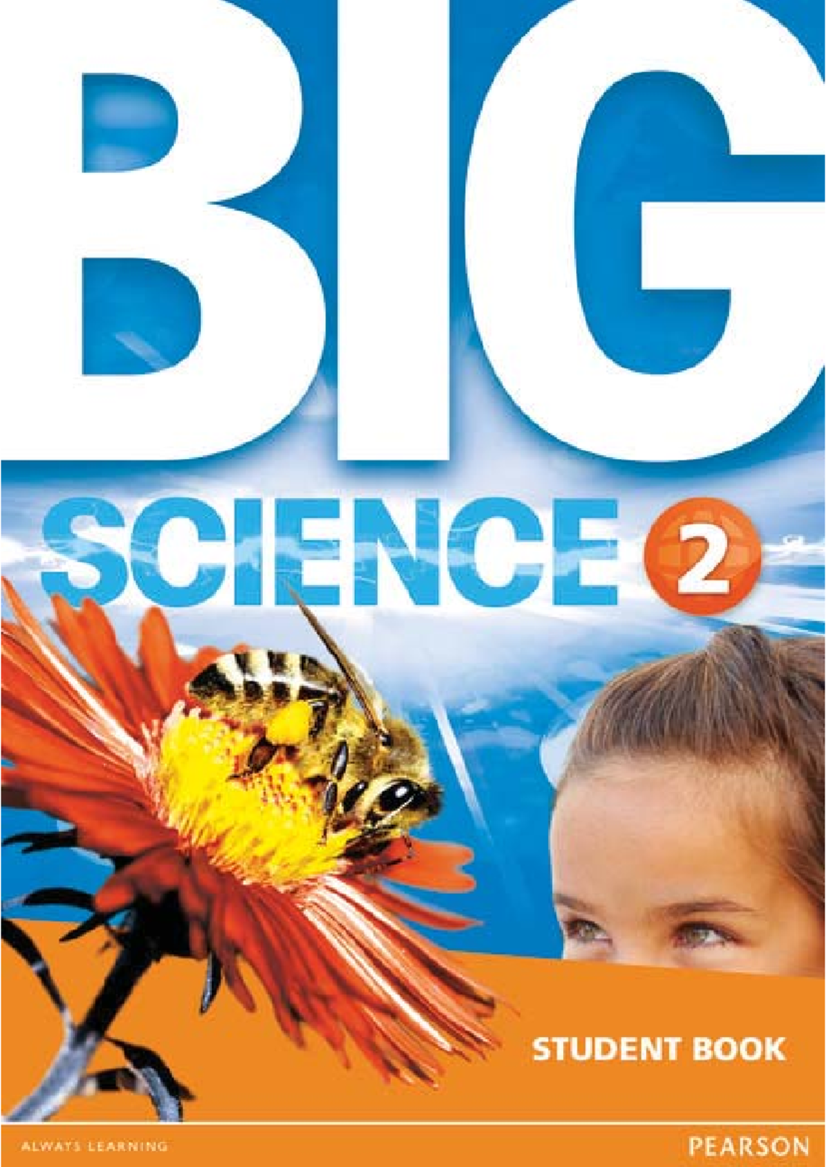 Big Science 2 SB: Scope and Sequence Overview for Units and Lessons ...